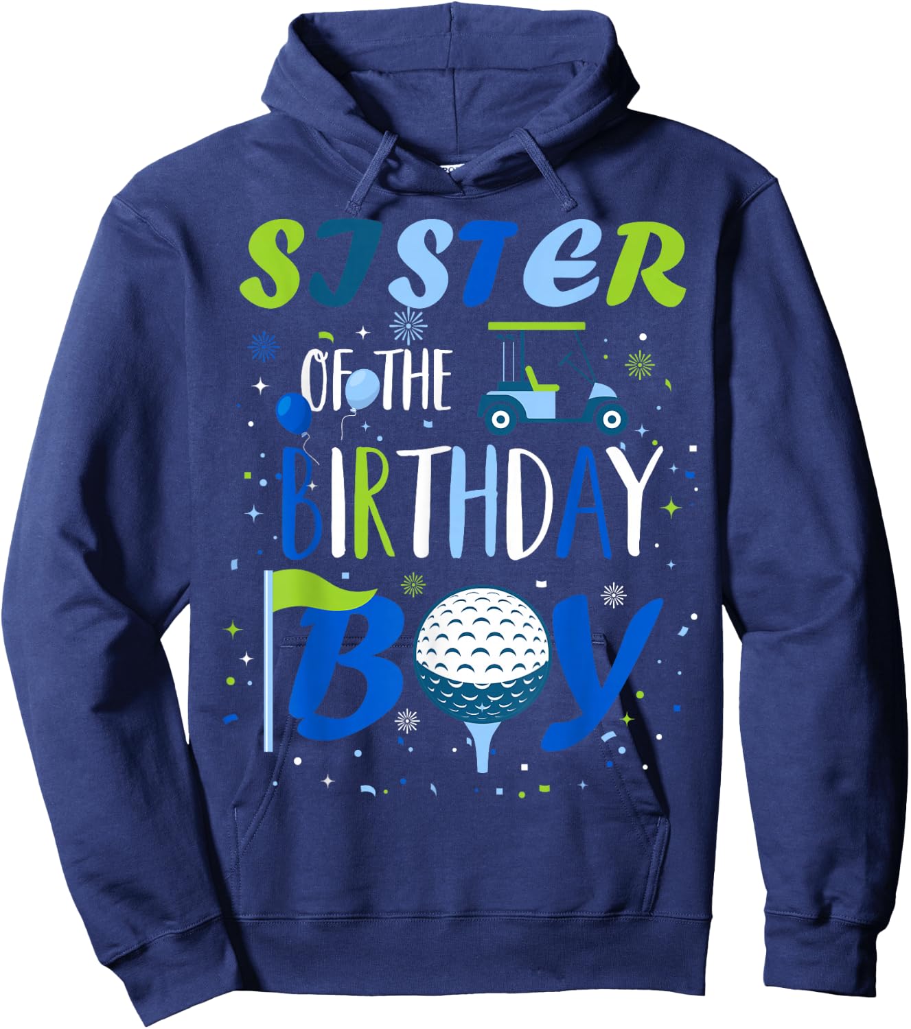 Sister of The Birthday Boy Hole in One Golf Sport Matching Hoodie - Hoodie | Navy