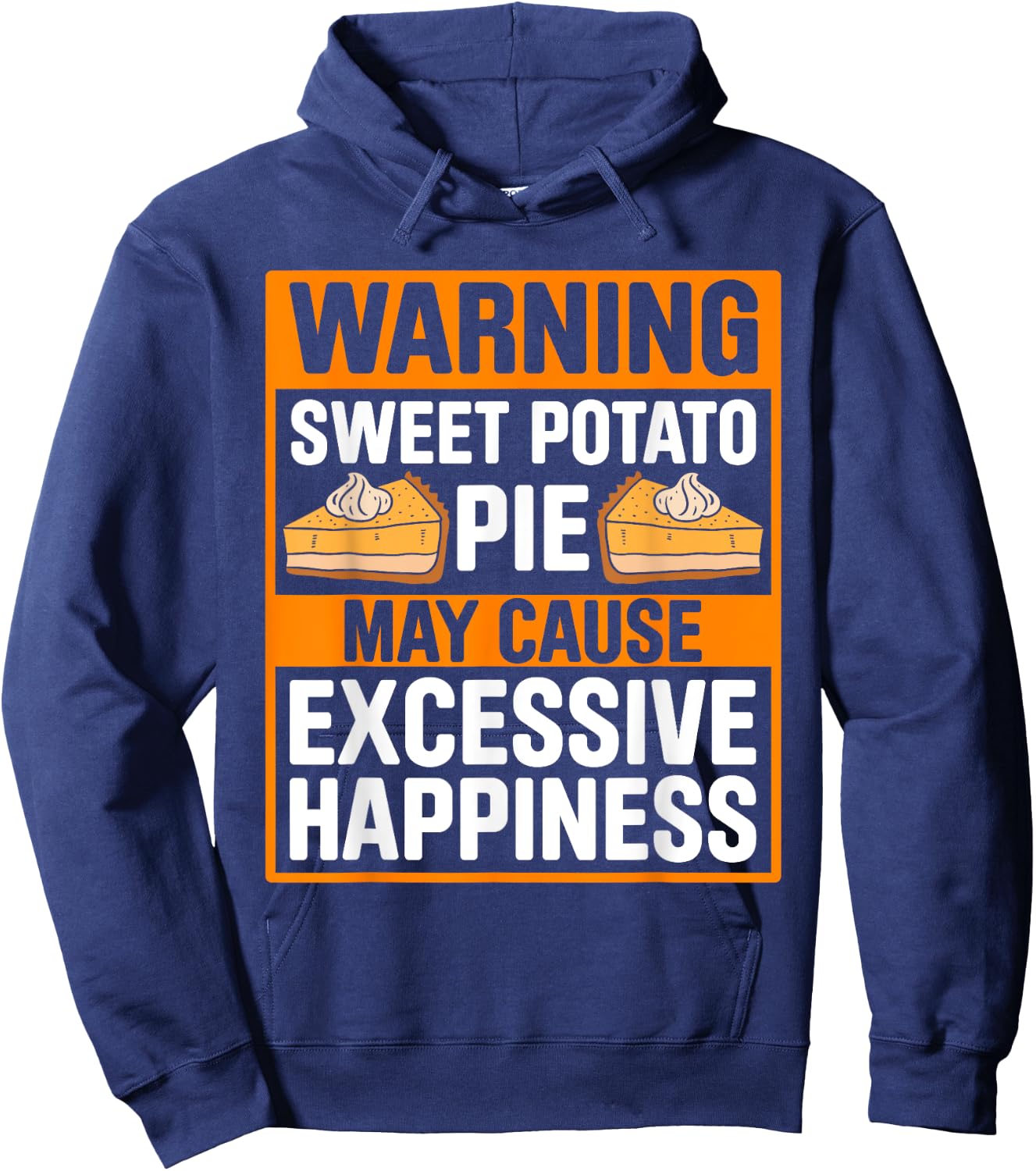 Sweet Potato Pie For Sweet Potato Pie Lover Pie Enthusiast Hoodie - Hoodie | Navy