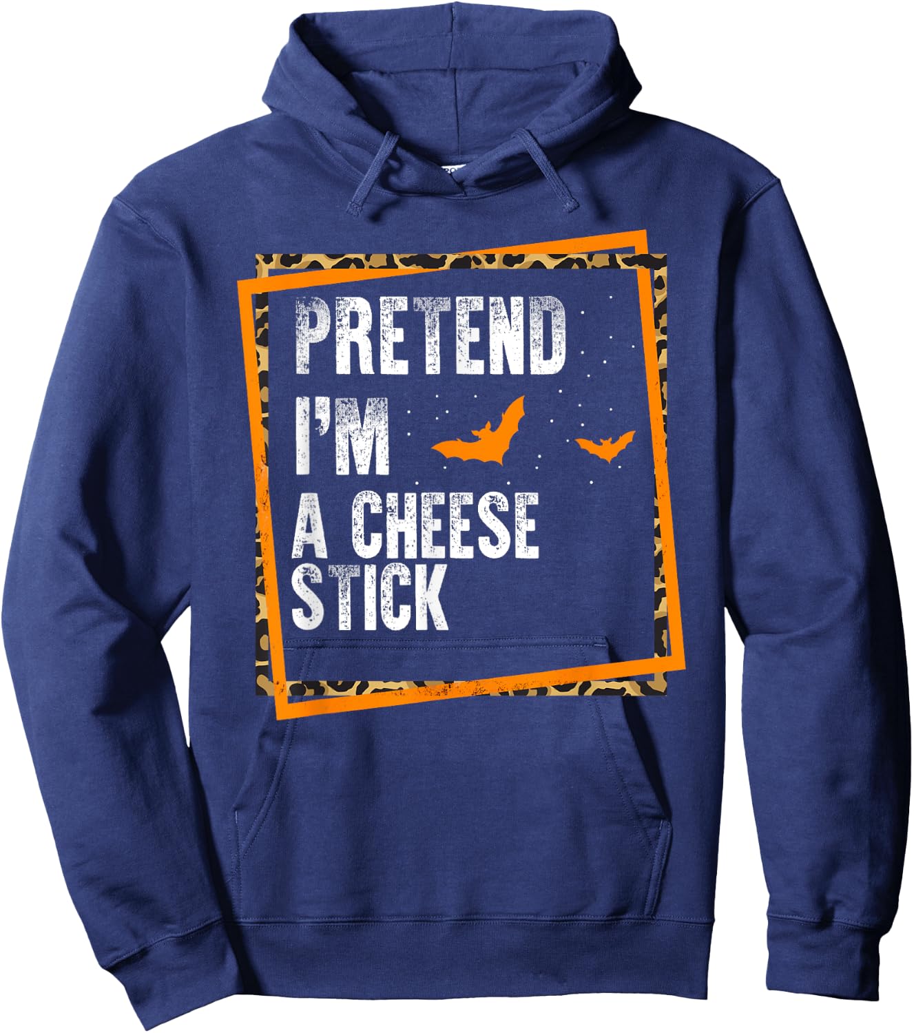 Pretend I'm A Cheese Stick Easy Lazy Halloween Costume Party Hoodie - Hoodie | Navy