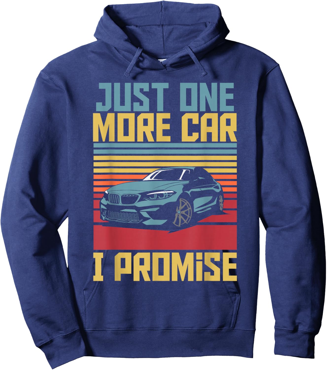 Just One More Car I Promise For Car Enthusiast Retro Vintage Hoodie - Hoodie | Navy