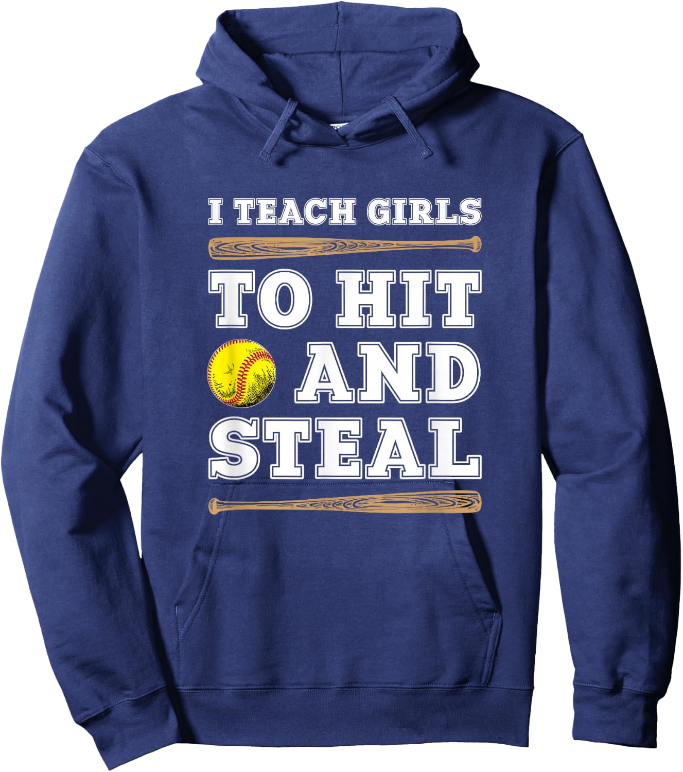 I Teach Girls To Hit And Steal - Funny Softball Coach Hoodie - Hoodie | Navy
