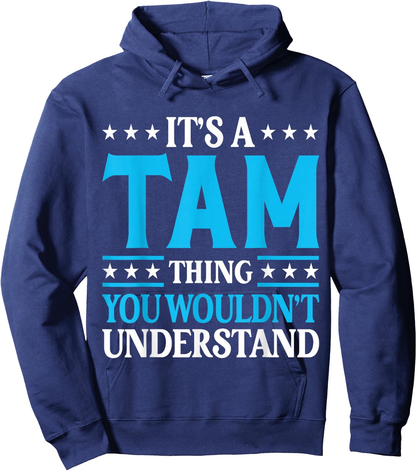 It's A Tam Thing Surname Funny Team Family Last Name Tam Hoodie - Hoodie | Navy
