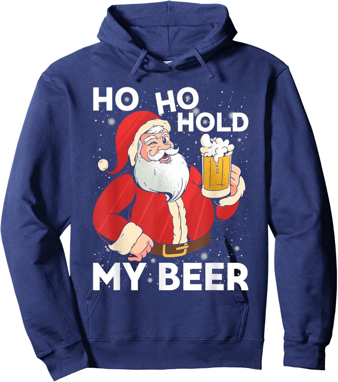 Ho Ho Hold My Beer Christmas Xmas Santa Costume Hoodie - Hoodie | Navy