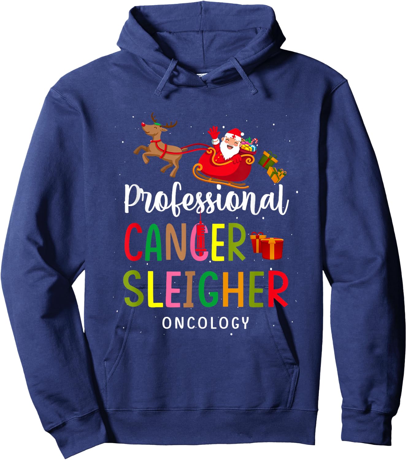 Professional Cancer Sleigher Oncology Santa Nurse Christmas Hoodie - Hoodie | Navy