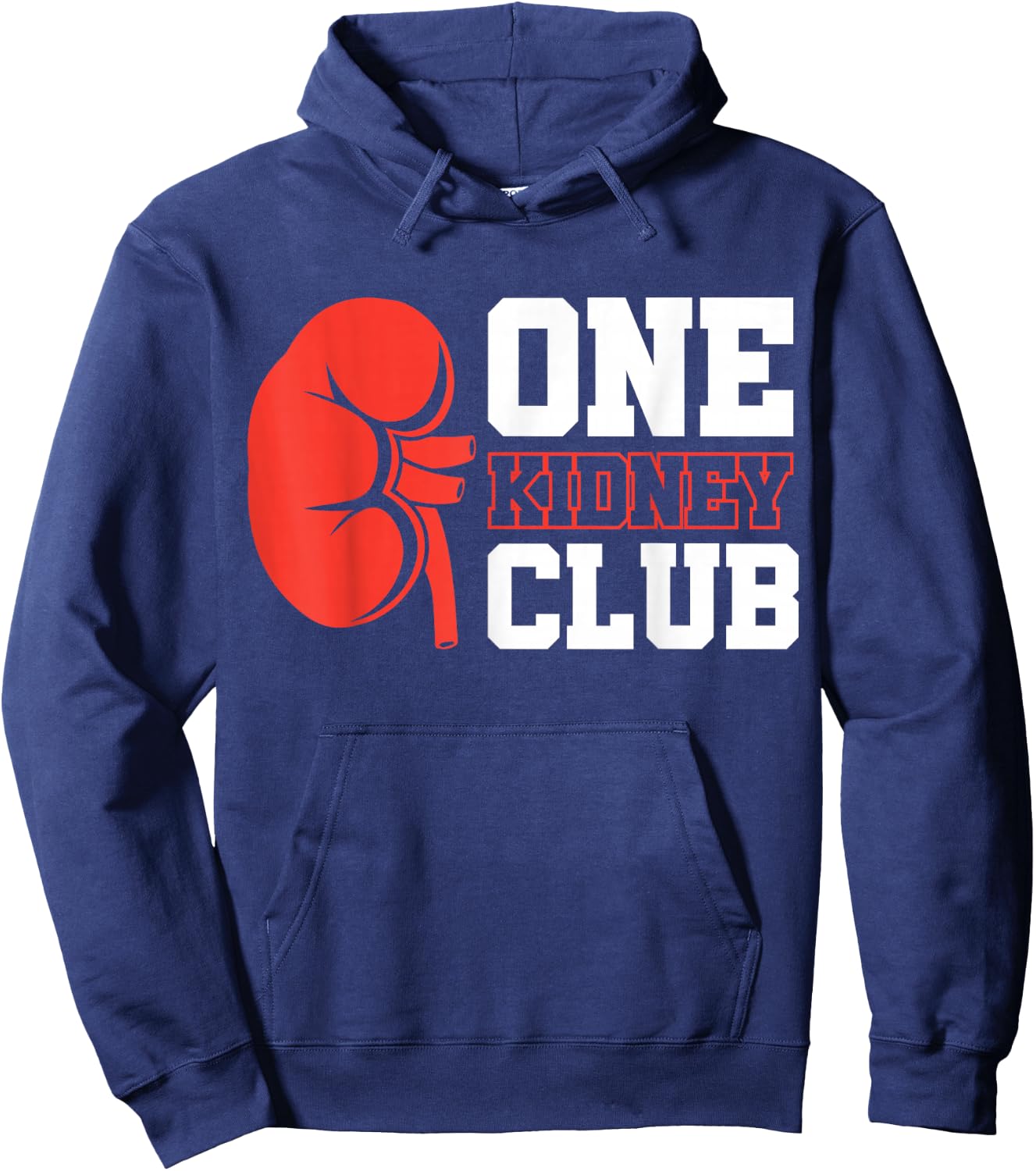 Kidney Transplant Kidney Donor Dialysis One Kidney Club - -Adults, Black, Small, Short Sleeve, Cotton 65%, Polyester 35% Hoodie - Hoodie | Navy