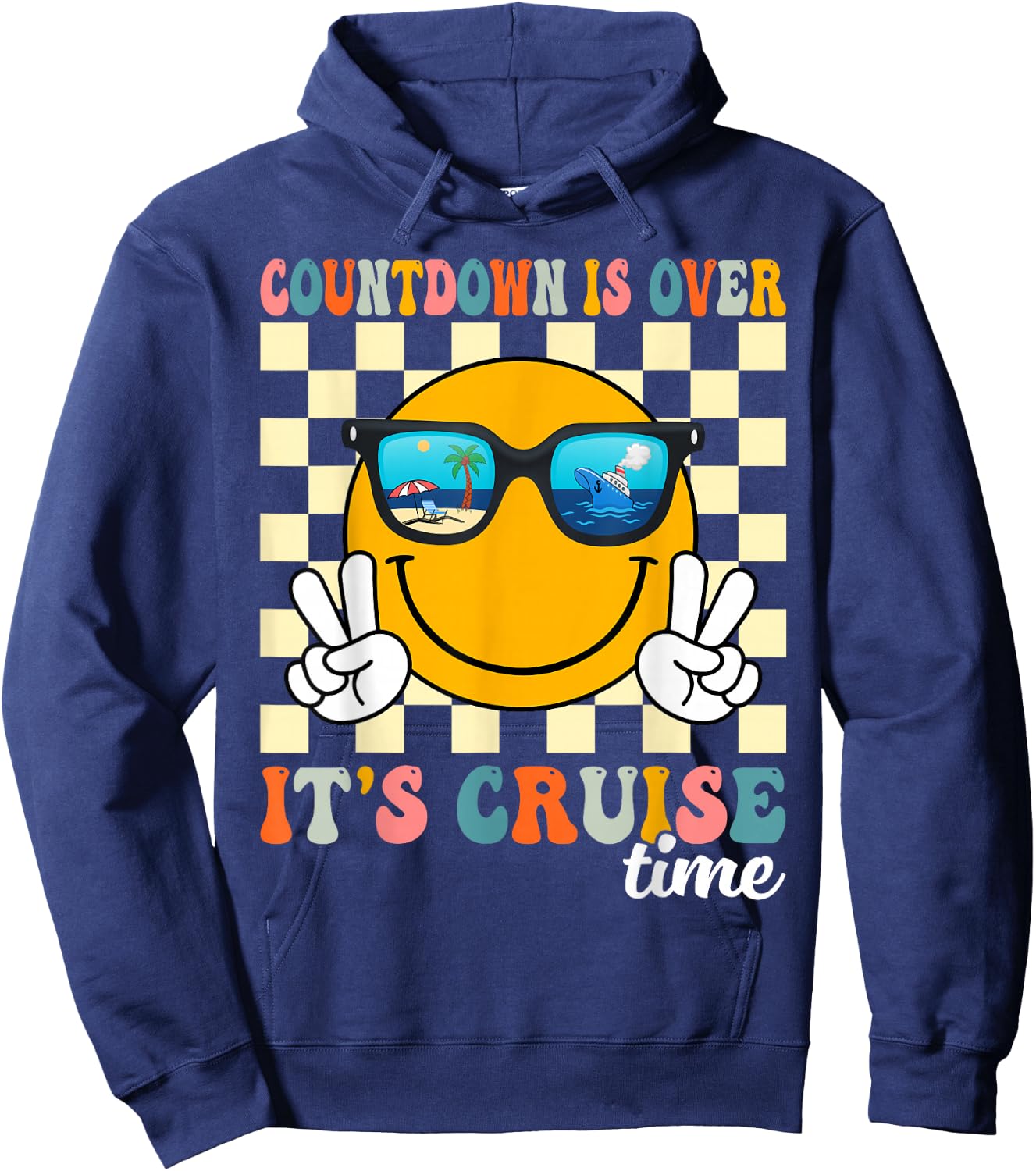 Countdown Is Over It's Cruise Time Cruise Vacation Funny Hoodie - Hoodie | Navy