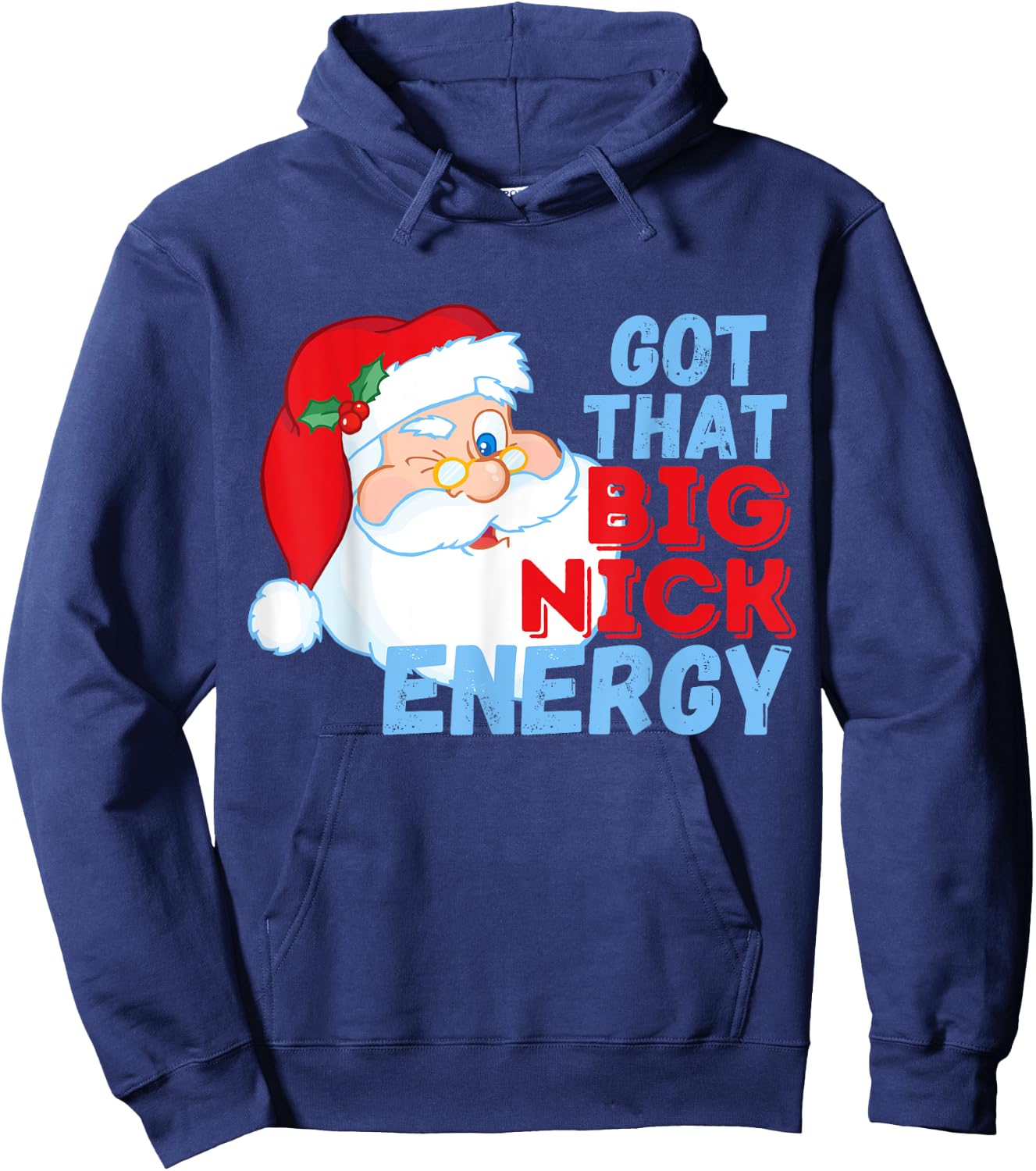 Big Nick Energy Santa Clause Hoodie - Hoodie | Navy