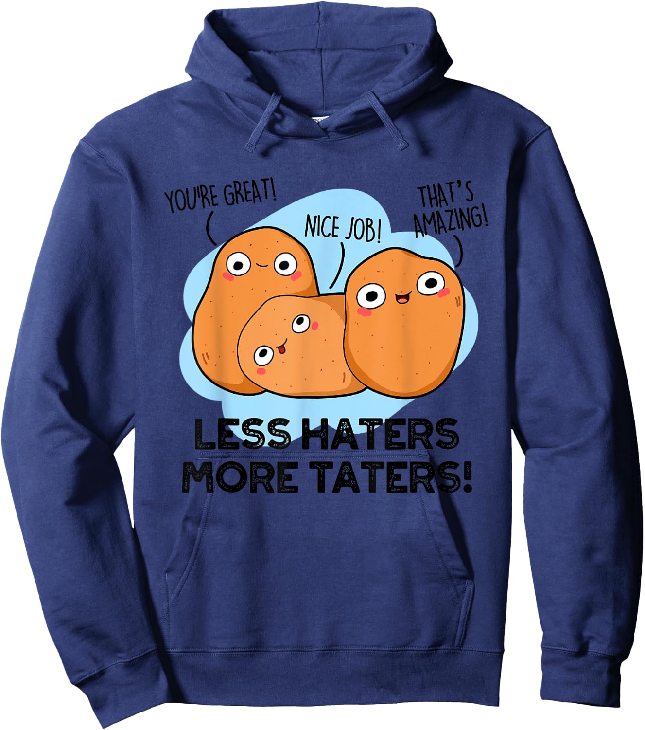 Less Haters More Taters Funny Potato Pun Hoodie - Hoodie | Navy