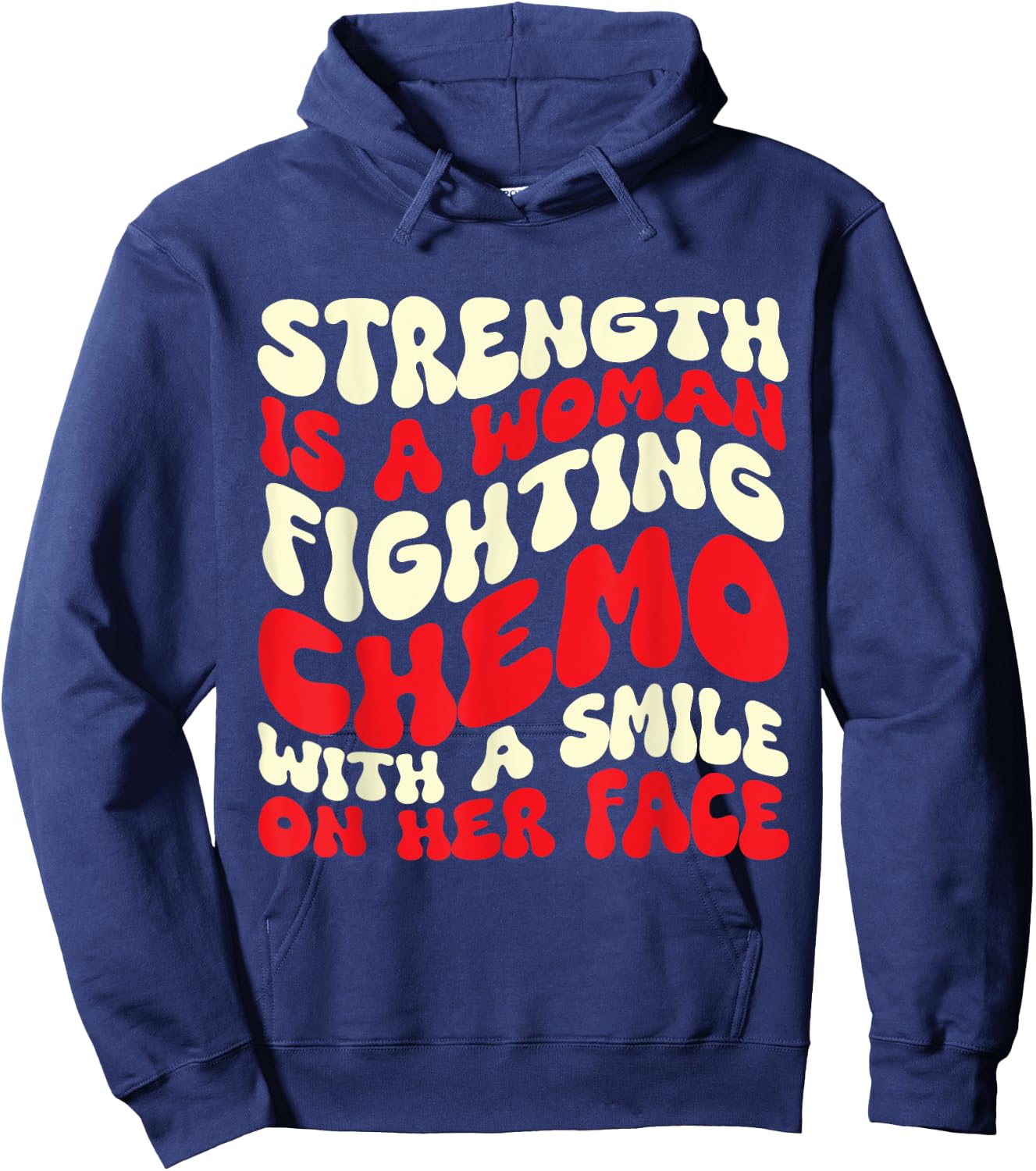 Strength Is A Woman Fighting Chemo Hoodie - Hoodie | Navy