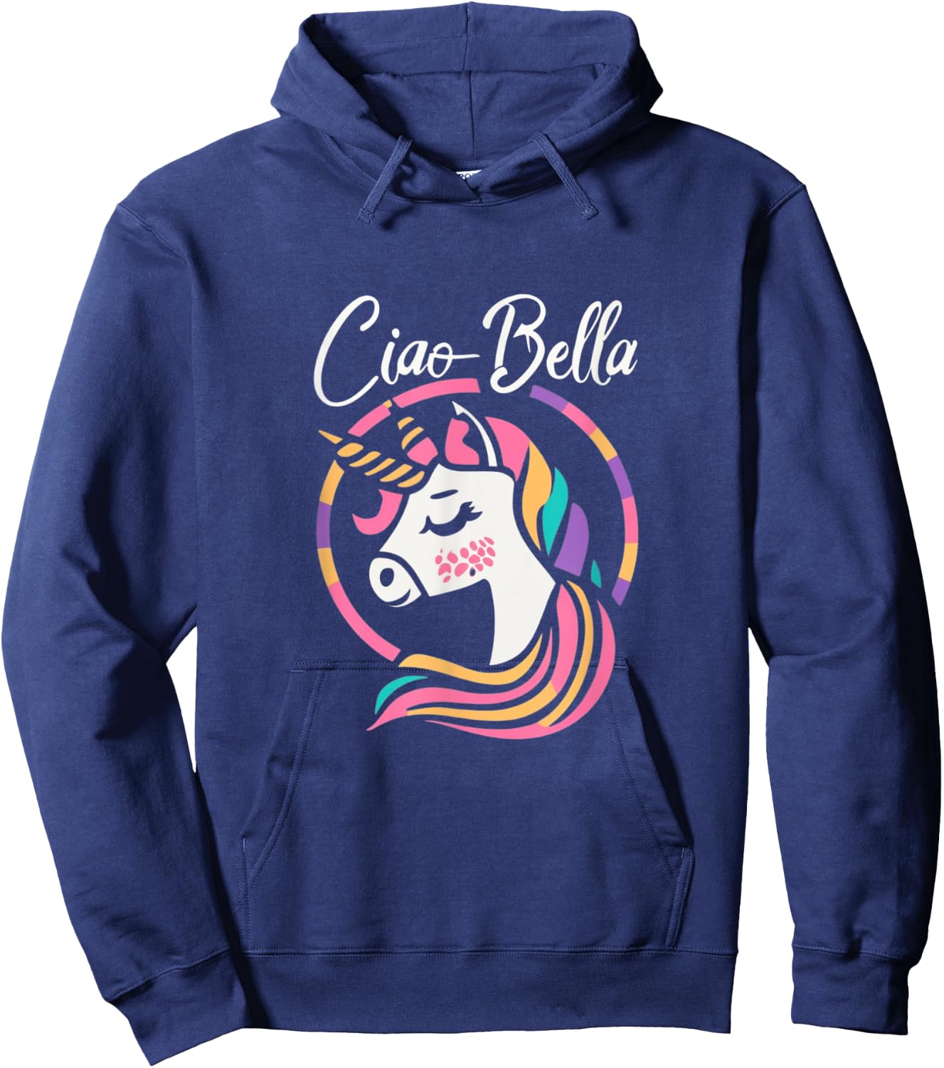 Ciao Bella Cute Unicorn Italian saying and girls Hoodie - Hoodie | Navy