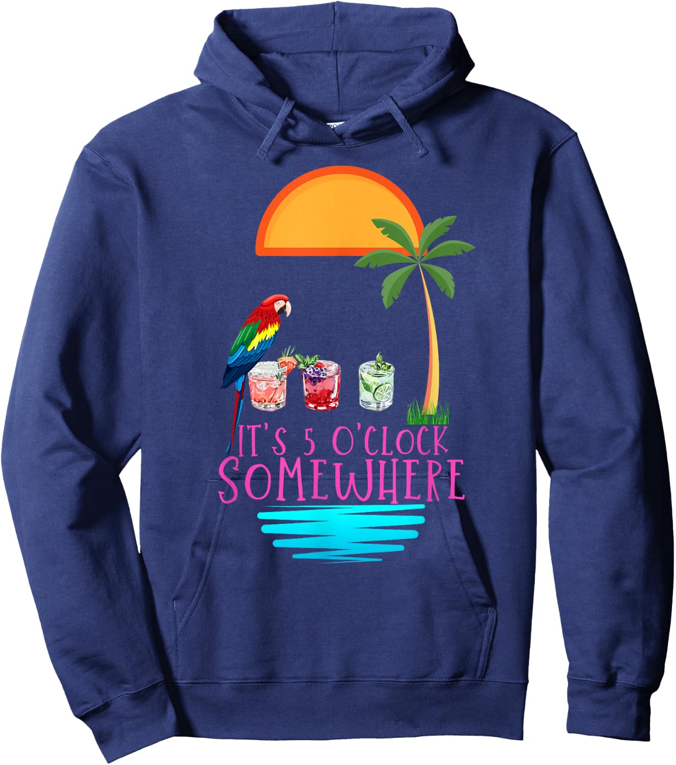 It's 5 O'clock Somewhere Parrot cocktail Lover Hello Summer Hoodie - Hoodie | Navy