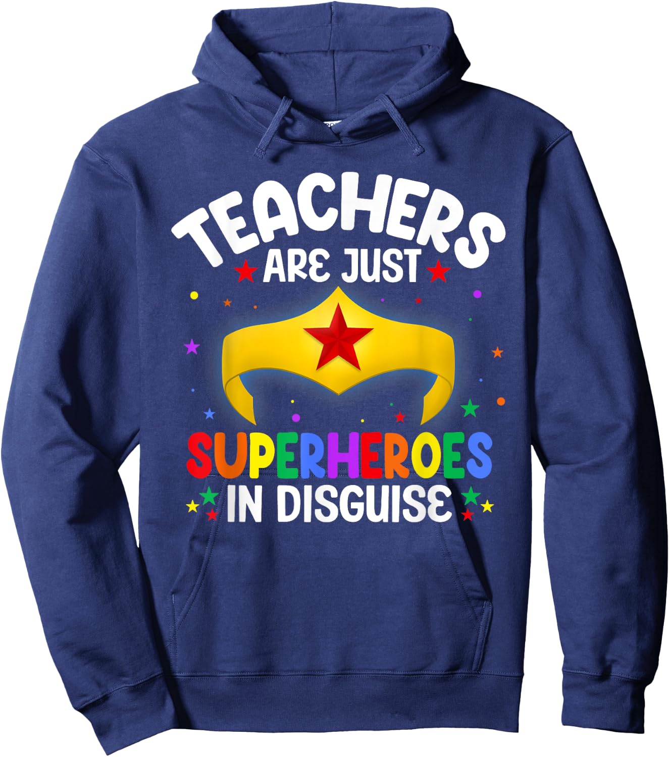 Teachers Are Just Superheroes In Disguise School Women Men Hoodie - Hoodie | Navy
