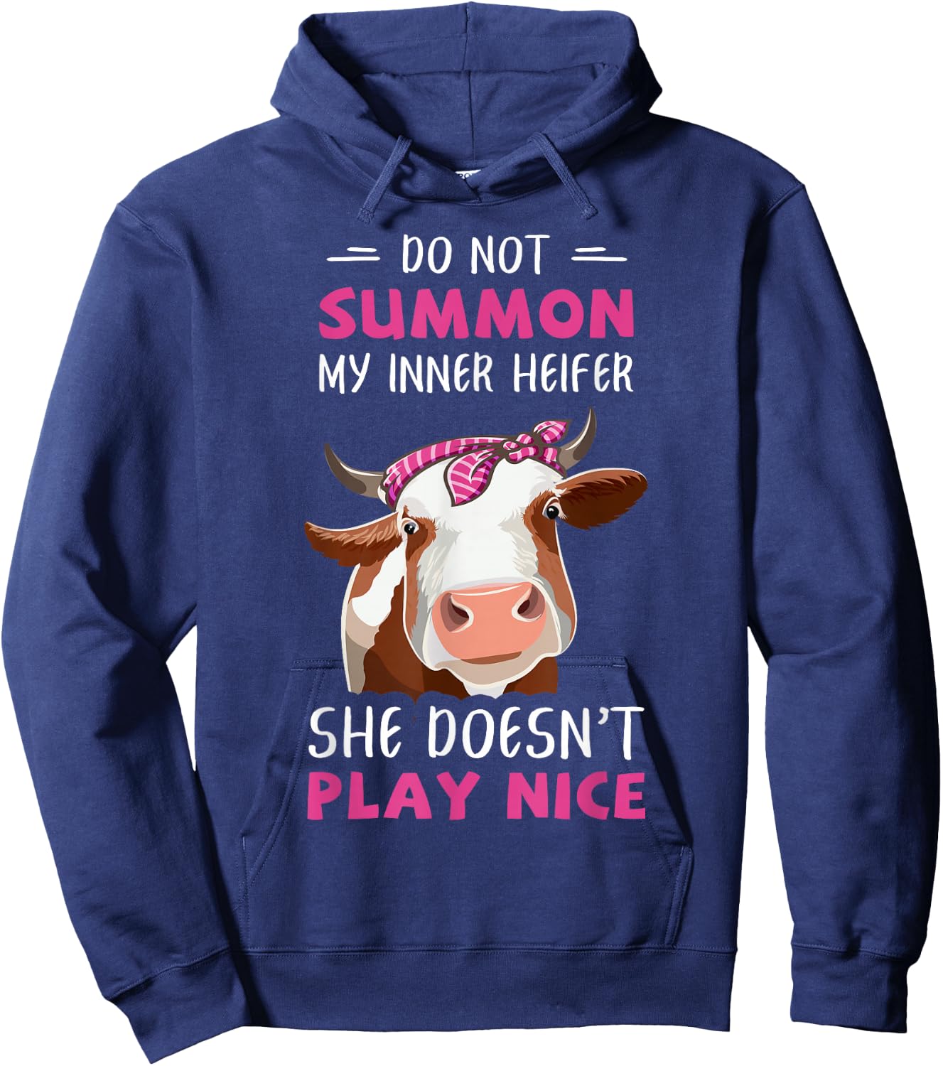 Do Not Summon My Inner Heifer Funny Cow Dairy Lady Hoodie - Hoodie | Navy