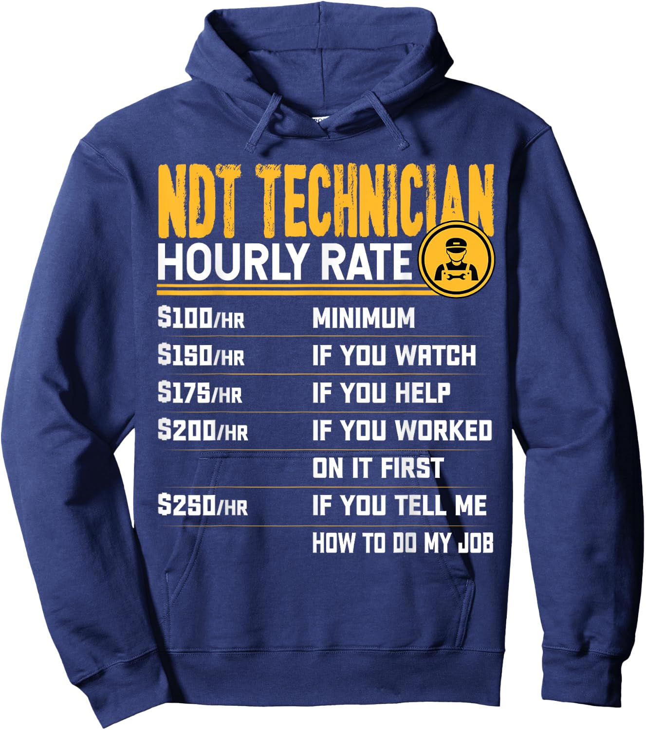 Funny NDT Technician Hourly Rate - NDT Engineer Hoodie - Hoodie | Navy