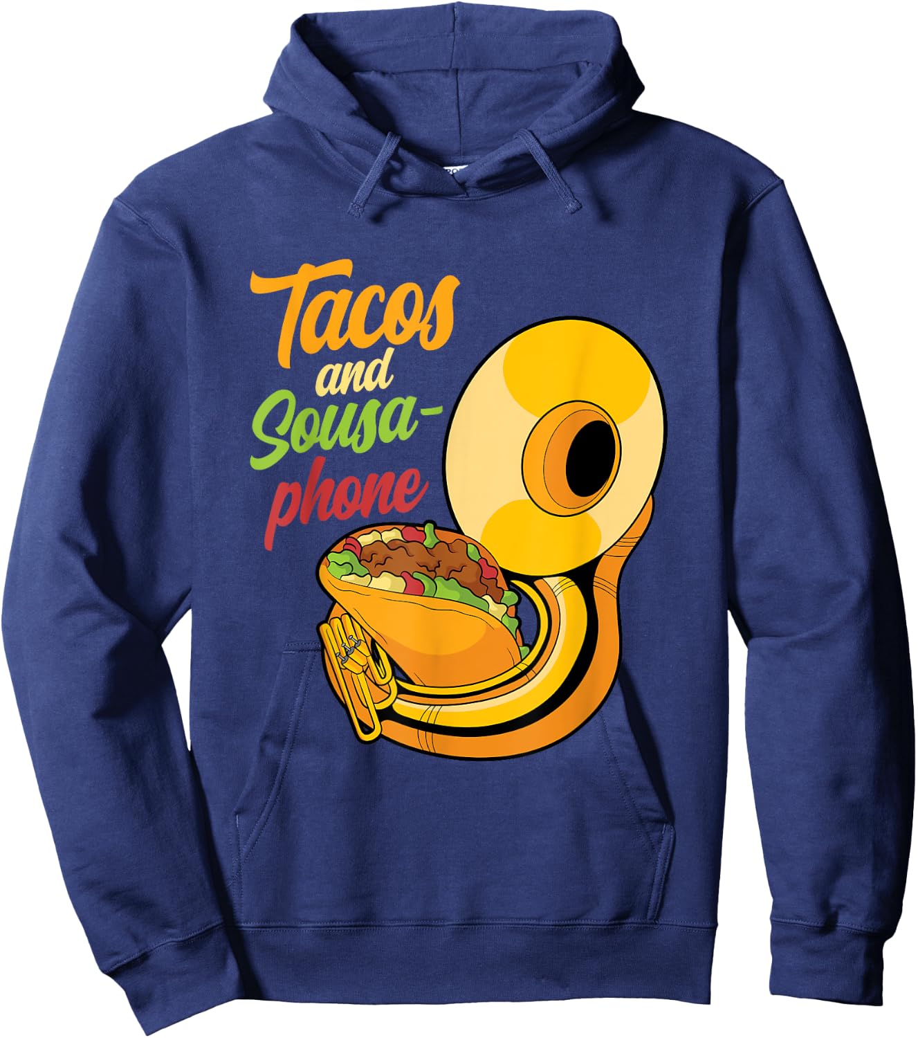 Tacos and sousaphone instrument tuba marching band player Hoodie - Hoodie | Navy