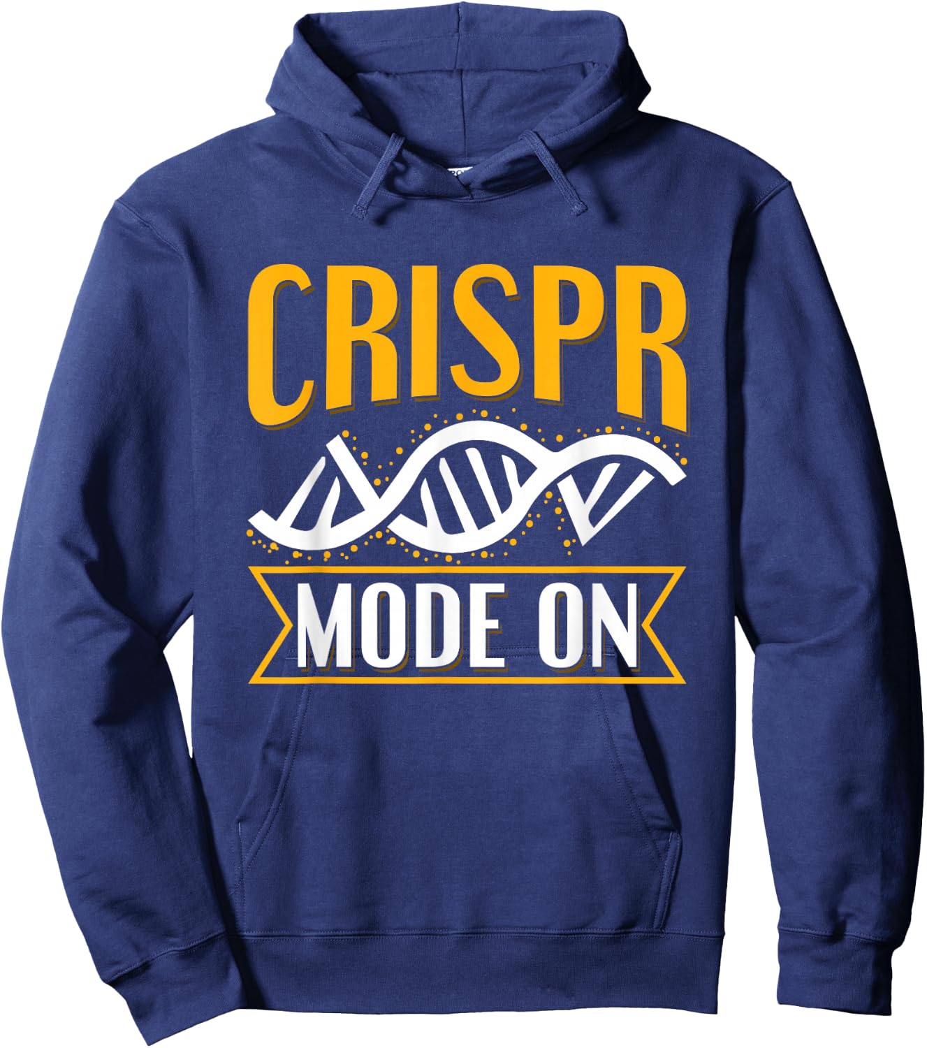 Crispr Mode On Quote for a Crispr Genetic Engineer Hoodie - Hoodie | Navy