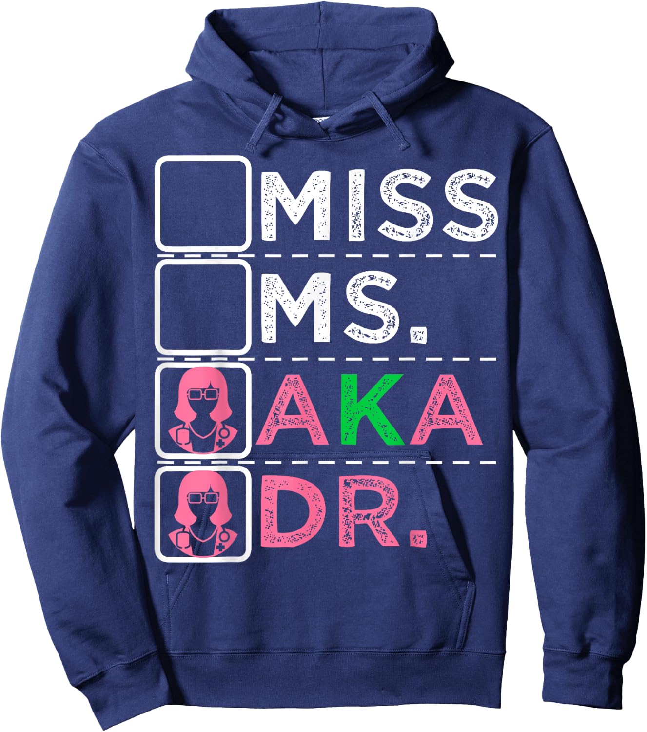 AKA Doctor Medical Worker Appreciation Graduation Hoodie - Hoodie | Navy