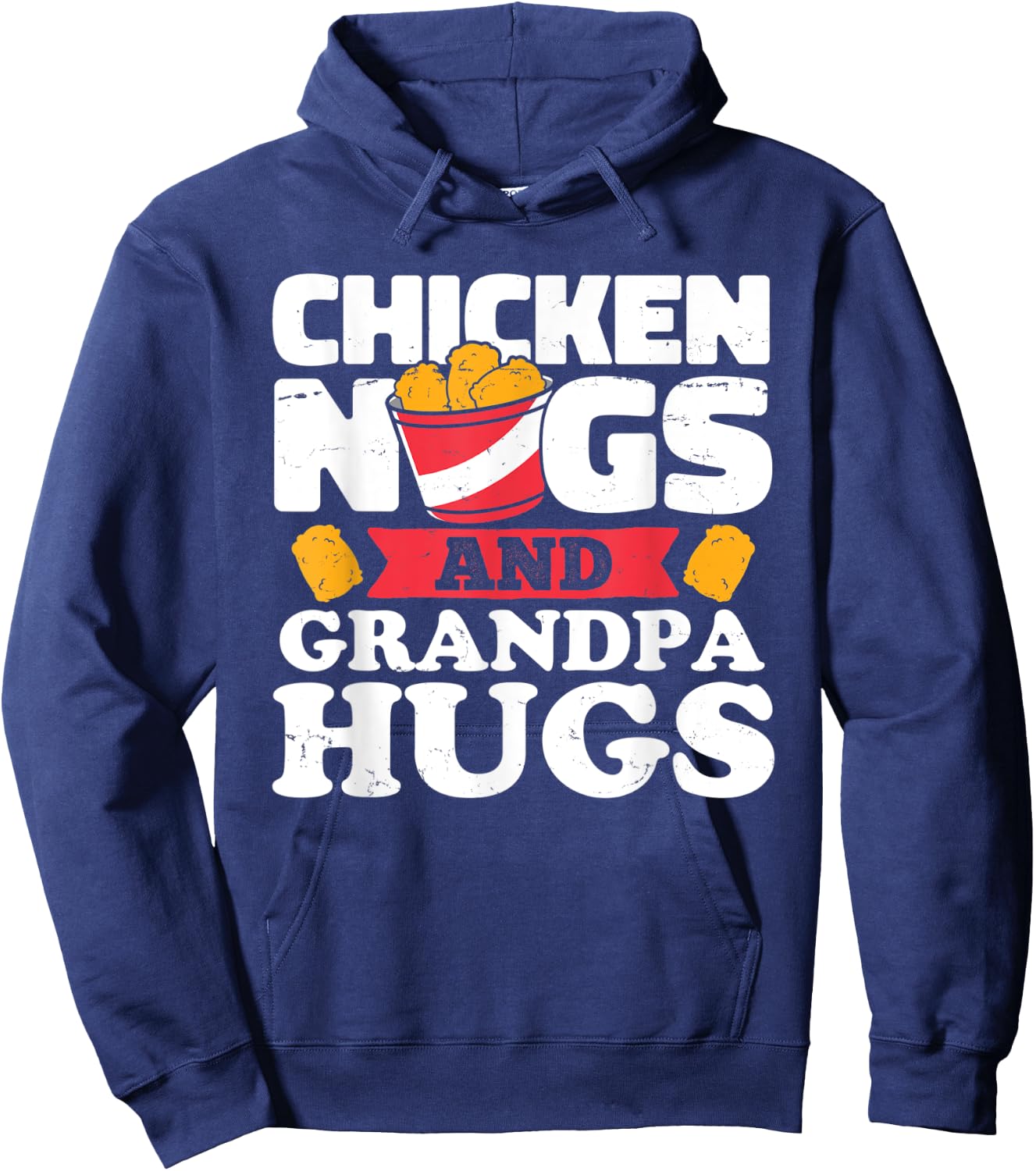 Chicken Nugs And Grandpa Hugs Funny Chicken Nugget Lover Hoodie - Hoodie | Navy