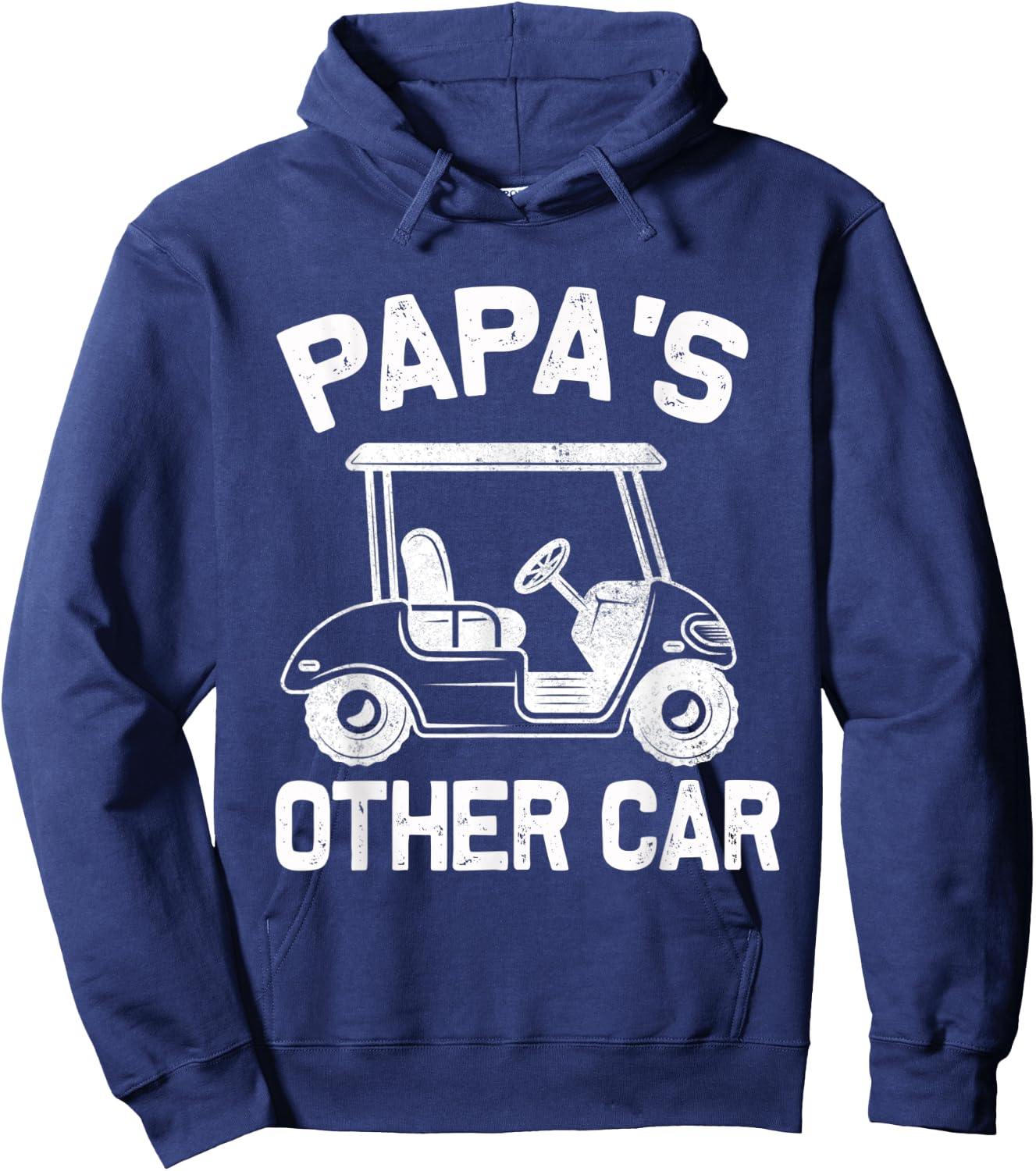 Papa's Other Car - Golf Cart - Funny Grandpa Golfing Hoodie - Hoodie | Navy