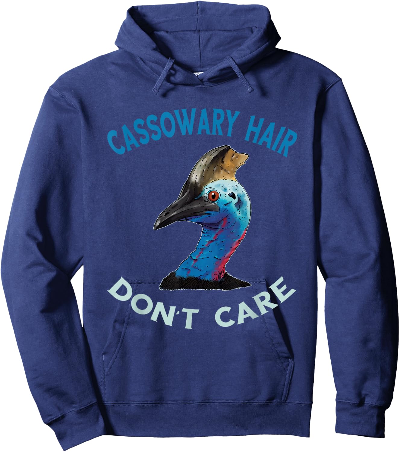 Cassowary Hair Don't Care Casque Cassowary Bird Hoodie - Hoodie | Navy