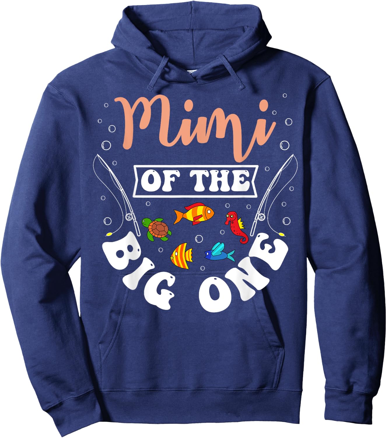 Mimi Of The Big One Fishing Birthday Party Bday Celebration Hoodie - Hoodie | Navy