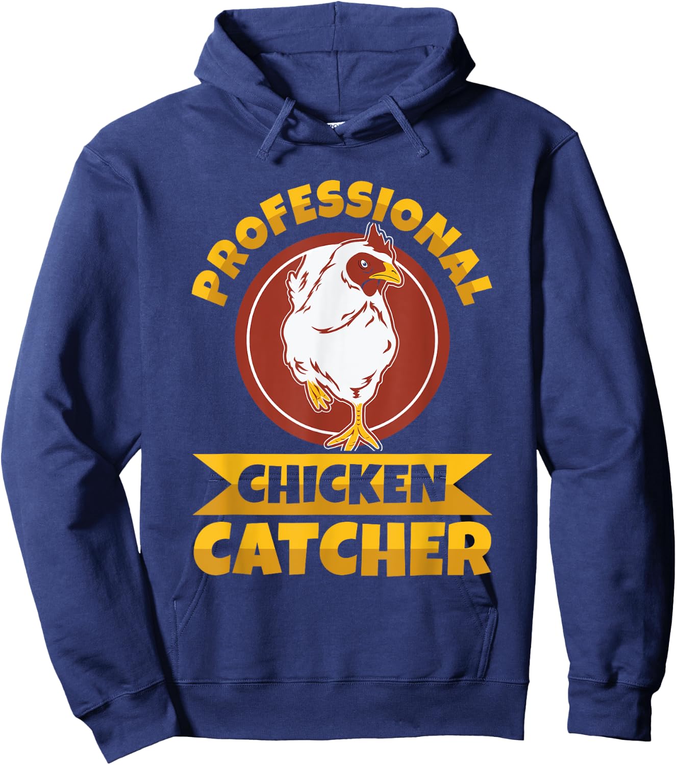 Chicken Farming Design -Adults , Black, Small, Short Sleeve, Regular Fit, Professional Chicken Catcher Design Hoodie - Hoodie | Navy