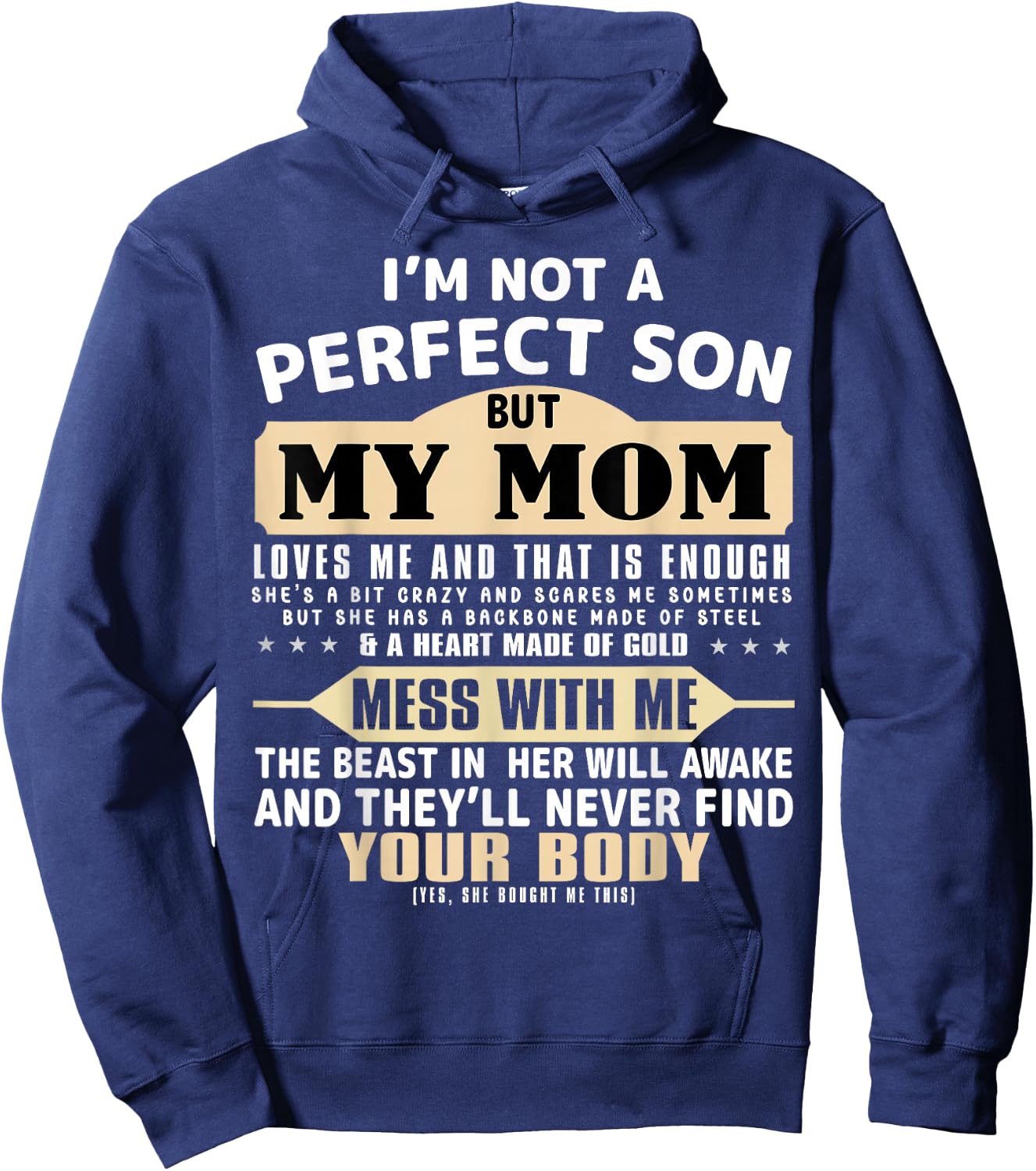 I'm Not a Perfect Son But My Mom Loves Me Mother's Day Men Hoodie - Hoodie | Navy