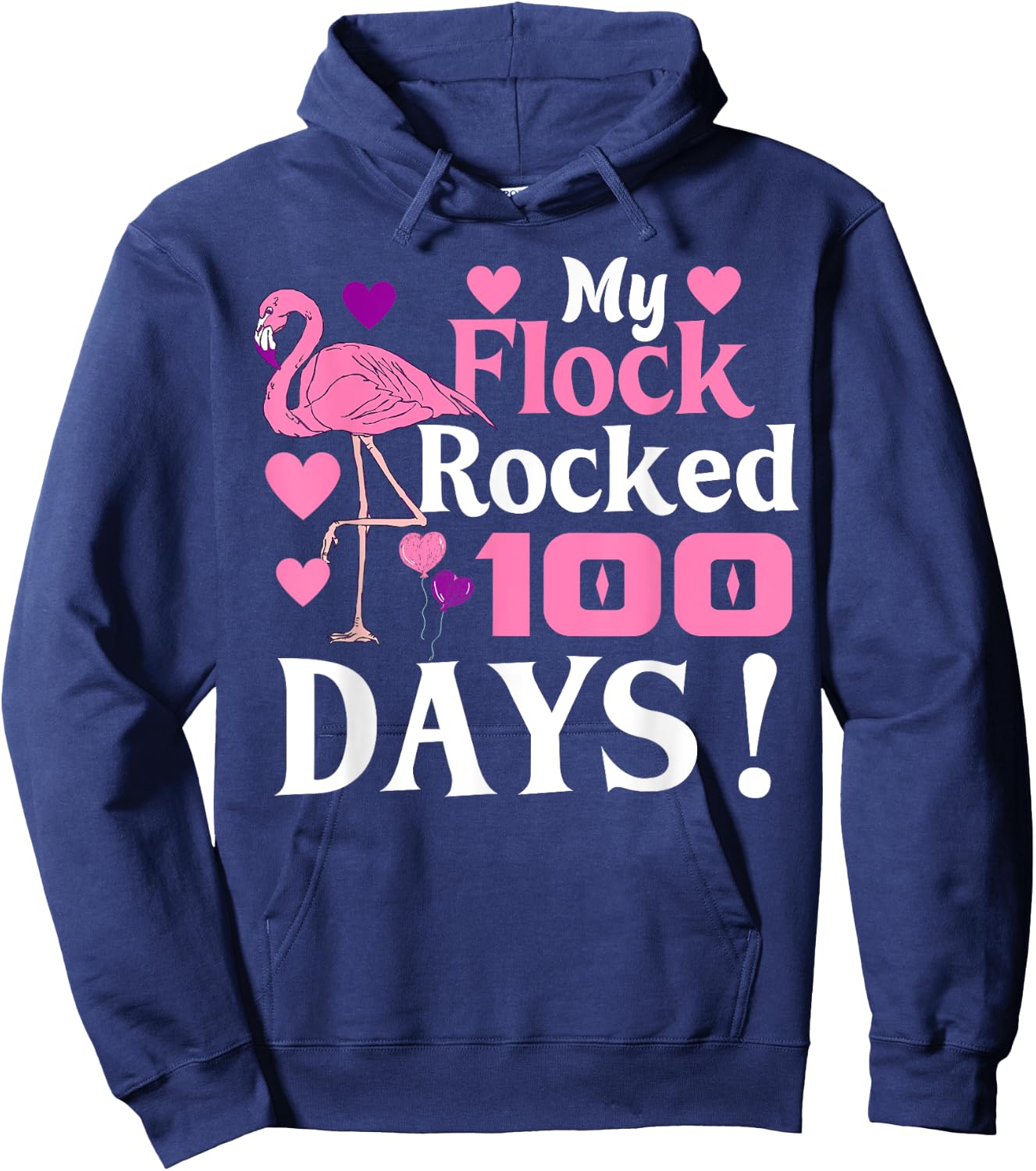 Happy 100th Day Of School My Flock Rocked 100 Days Flamingo Hoodie - Hoodie | Navy