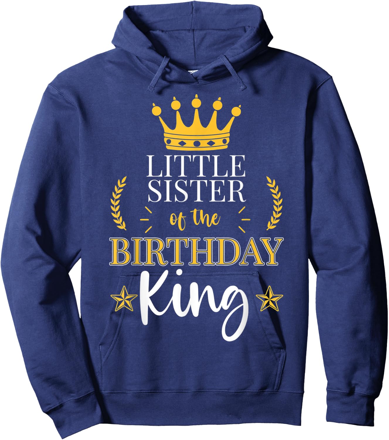 Little Sister of the Birthday King Theme Party Bday Hoodie - Hoodie | Navy