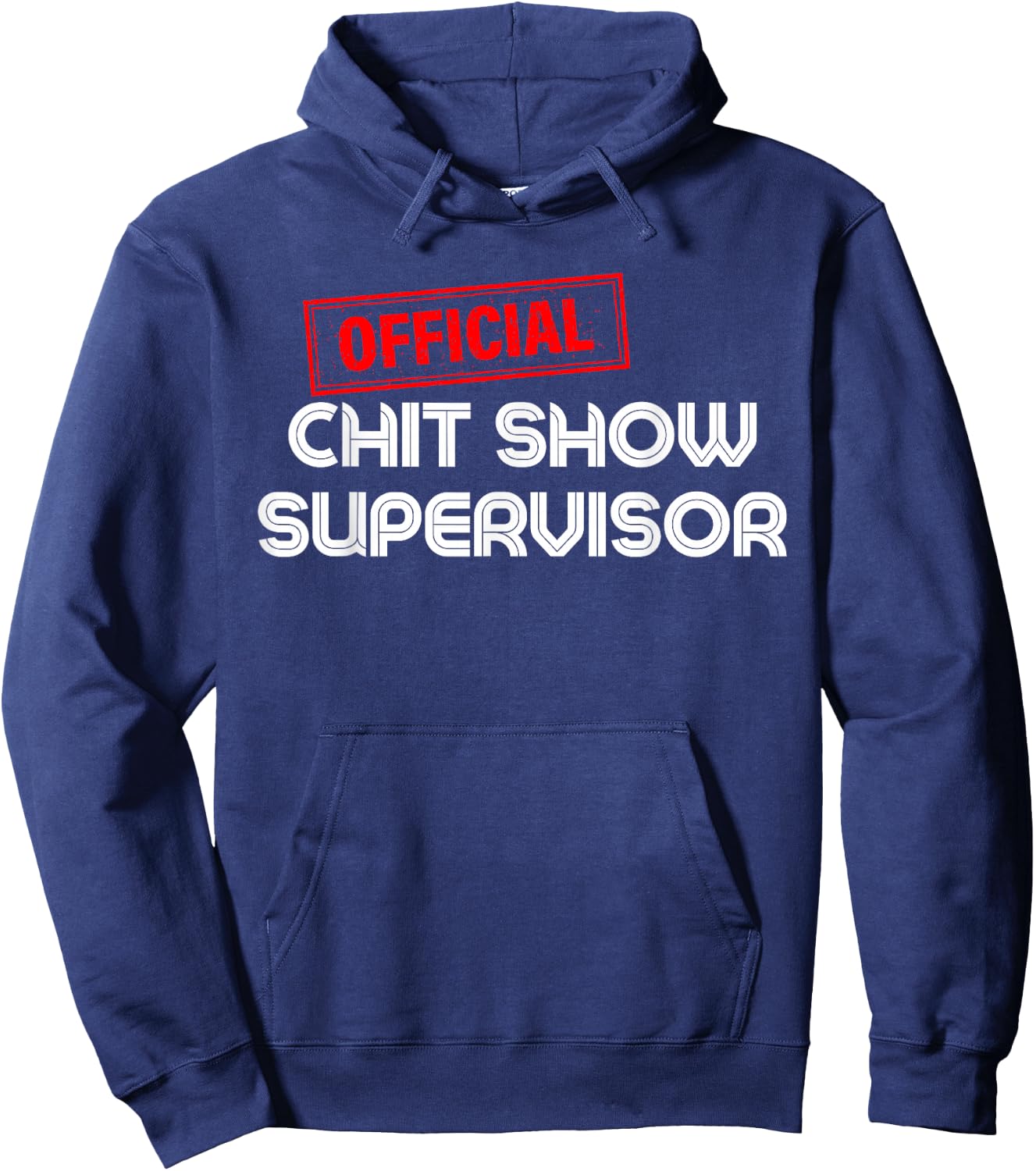 Retro Vintage Official Chit Show Supervisor Funny Mom Dad Hoodie - Hoodie | Navy