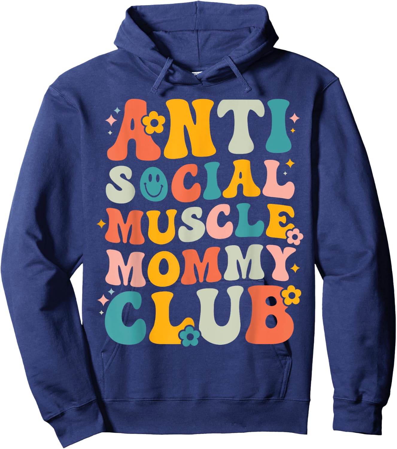 Anti Social Muscle Mommy Club Groovy Pump Cover Funny Hoodie - Hoodie | Navy