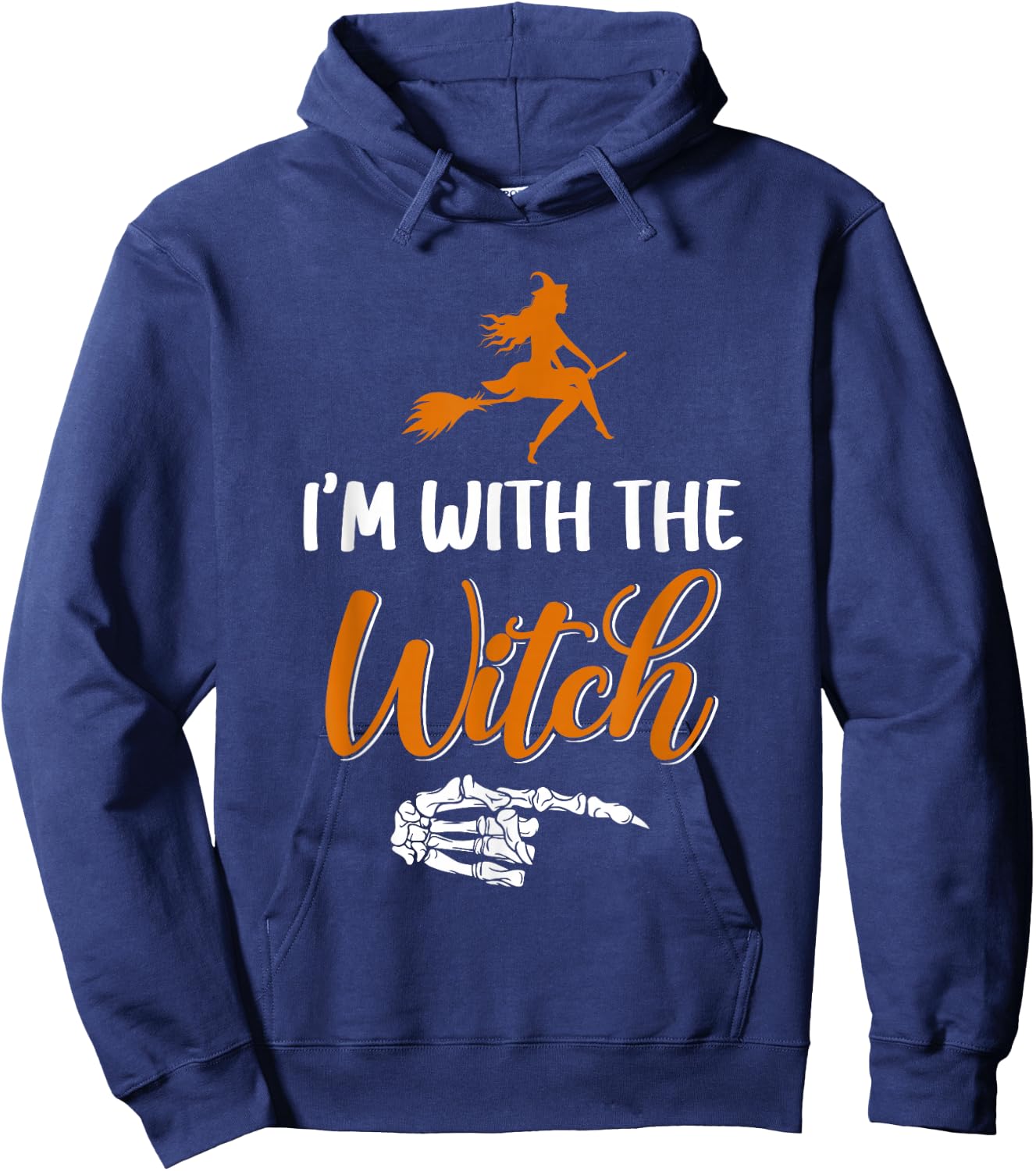 Funny Halloween I'm With The Witch Skeleton Hand Men Women Hoodie - Hoodie | Navy