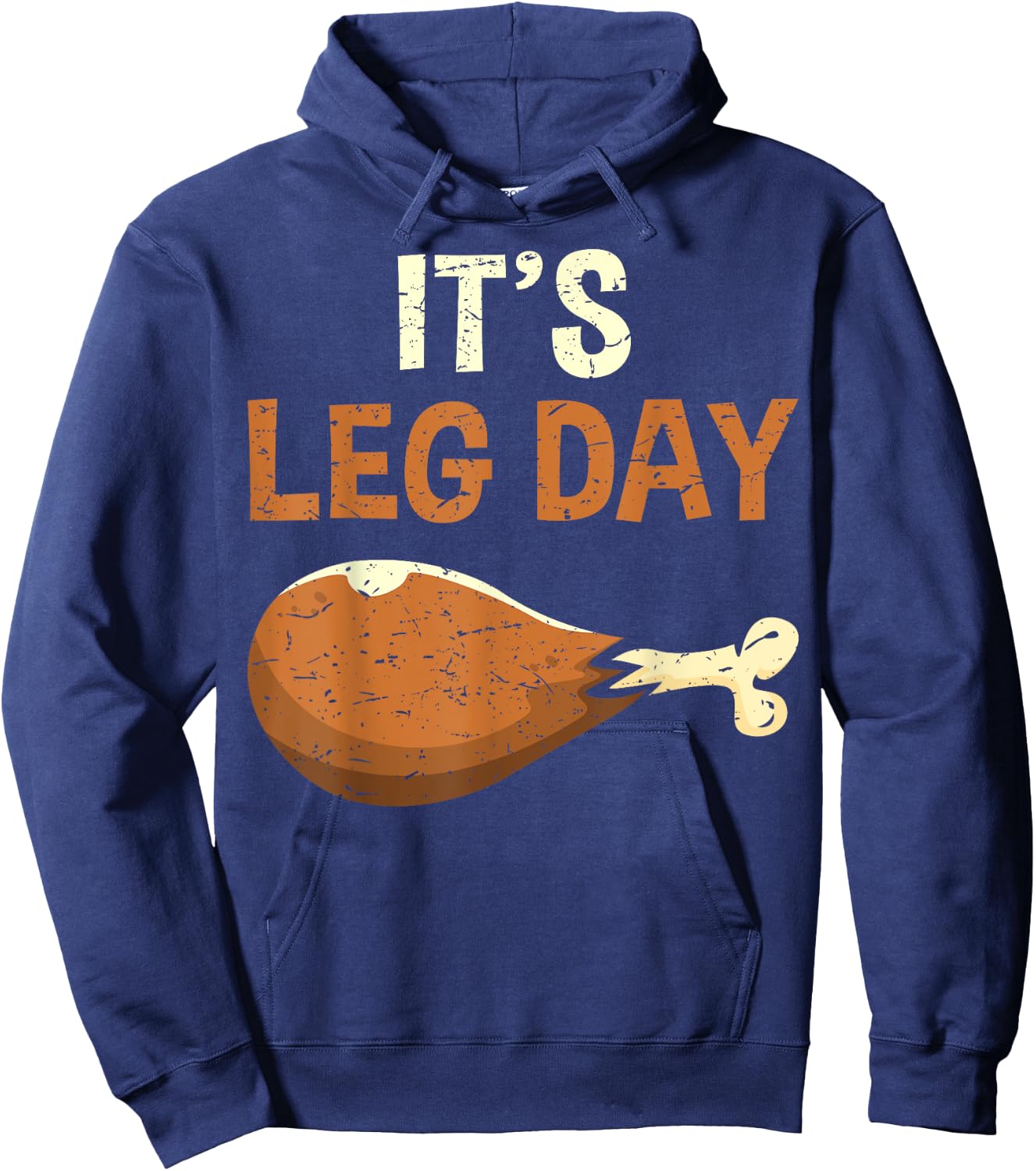 It's Leg Day Funny Workout Thanksgiving Gym - Adult, Black, Small, Short Sleeve, U-Neck, Polyester 100%, Humorous Workout Hoodie - Hoodie | Navy