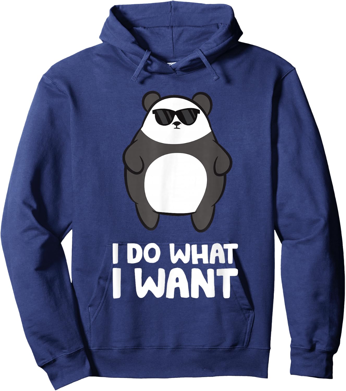 Funny Panda Lover I Do What I Want Funny Panda Hoodie - Hoodie | Navy