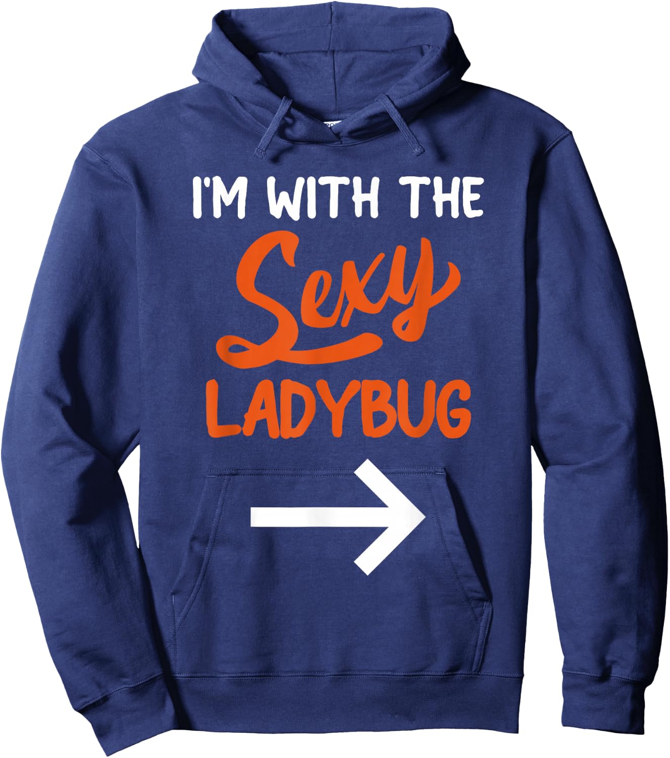 Lazy Halloween Costume for Couple I'm with The Sexy Ladybug Hoodie - Hoodie | Navy