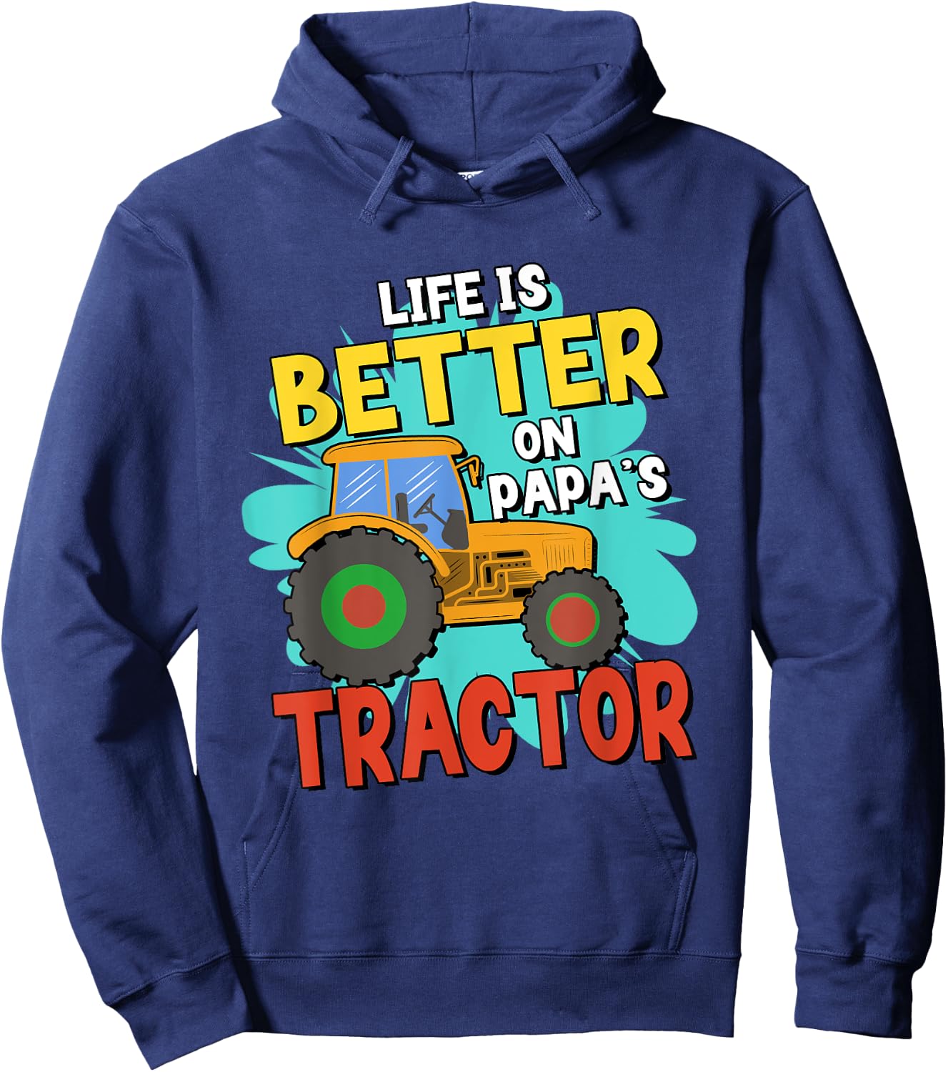 Life Is Better On Papa's Tractor Hoodie - Hoodie | Navy