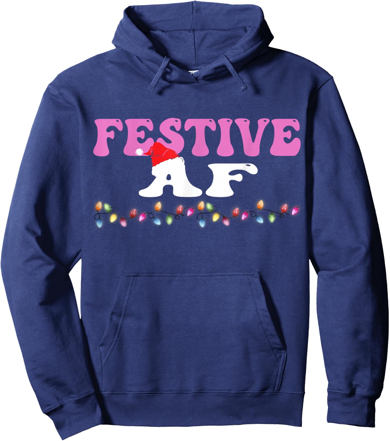 Festive As f#ck AF Christmas Light Xmas Adults Women Men Fun Hoodie - Hoodie | Navy