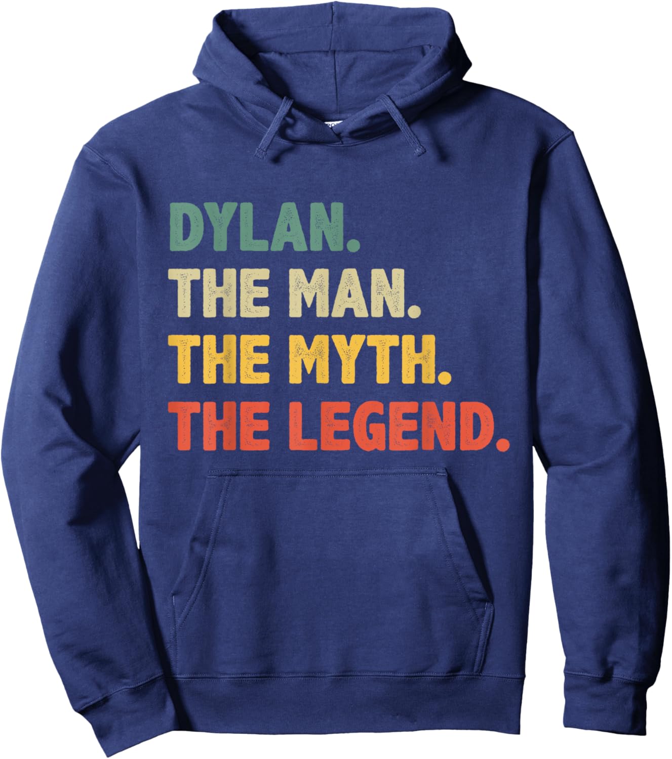 Dylan The Man The Myth The Legend - Vintage Gift Dylan Hoodie - Hoodie | Navy