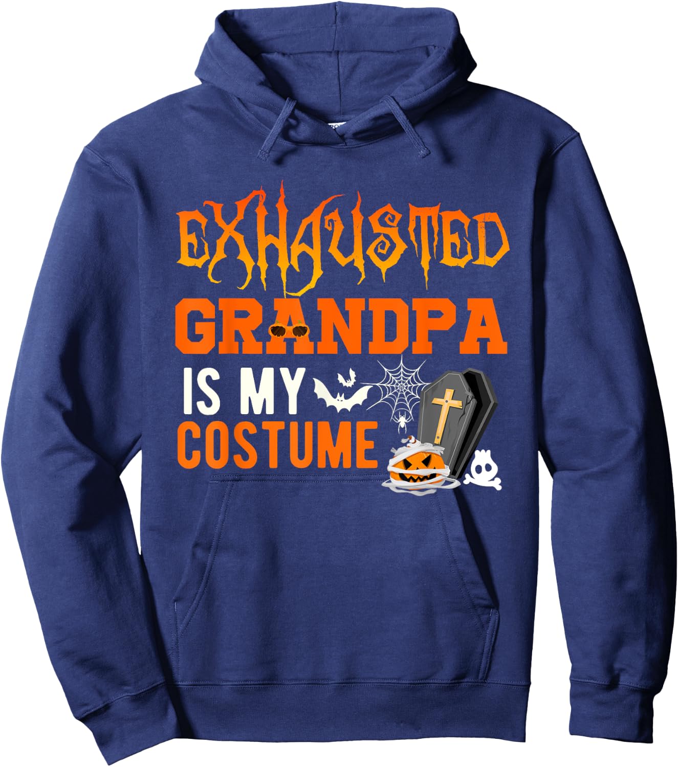 Exhausted Grandpa Is My Costume Halloween Funny Family Kids Hoodie - Hoodie | Navy