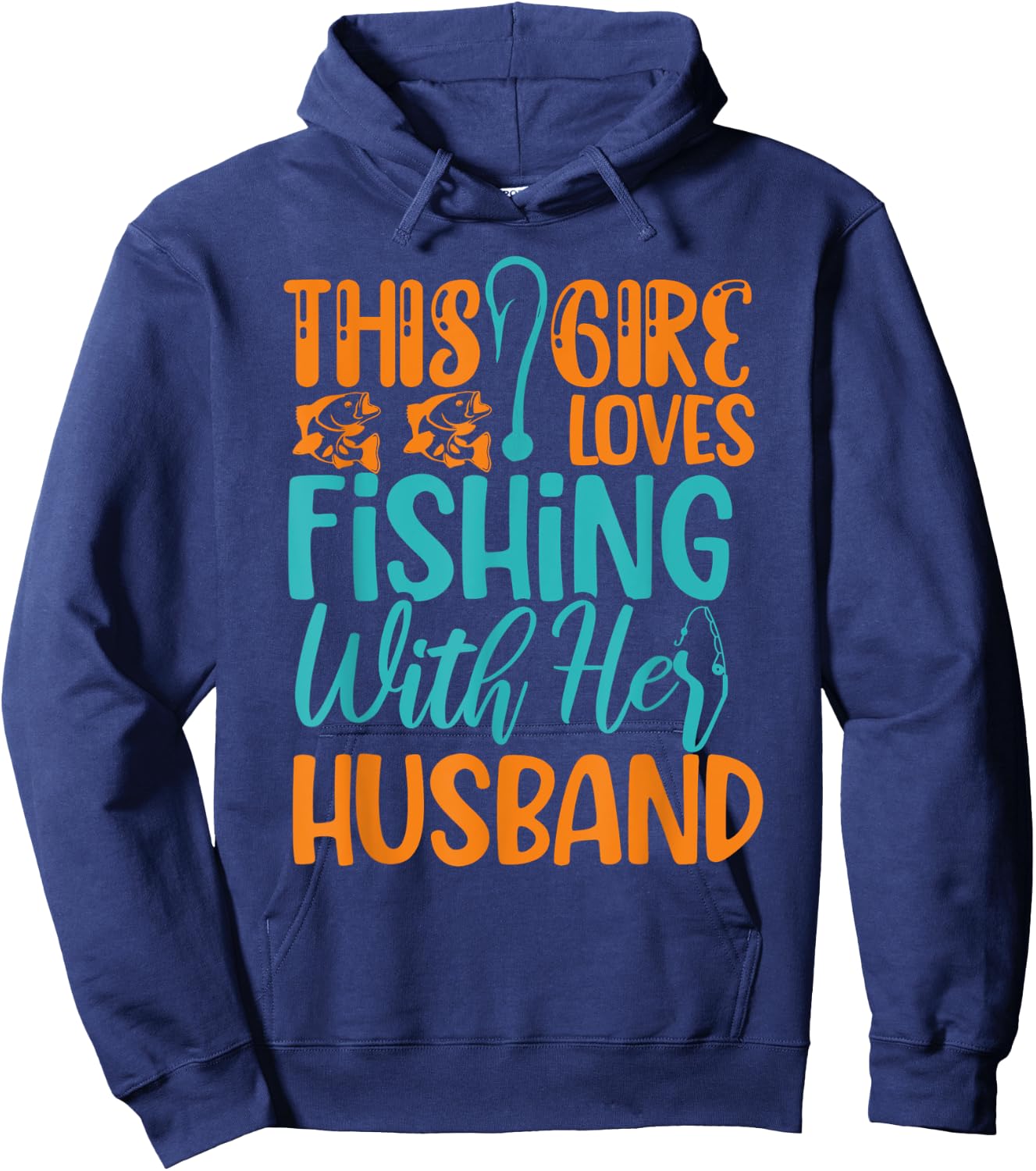 This Girl Loves Fishing With Her Husband Funny Fishing Hoodie - Hoodie | Navy