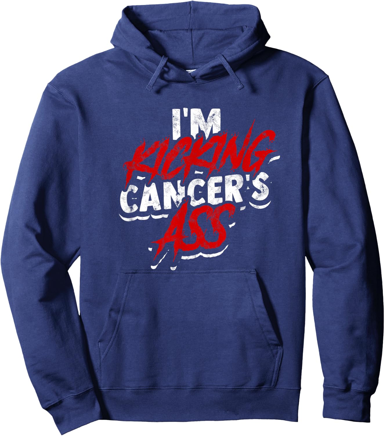 I'm kicking cancer's ass - Cancer Survivor Awareness Hoodie - Hoodie | Navy