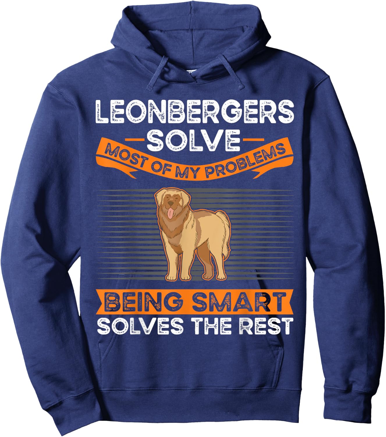 Leonbergers solve most of my problems Leonberger Hoodie - Hoodie | Navy