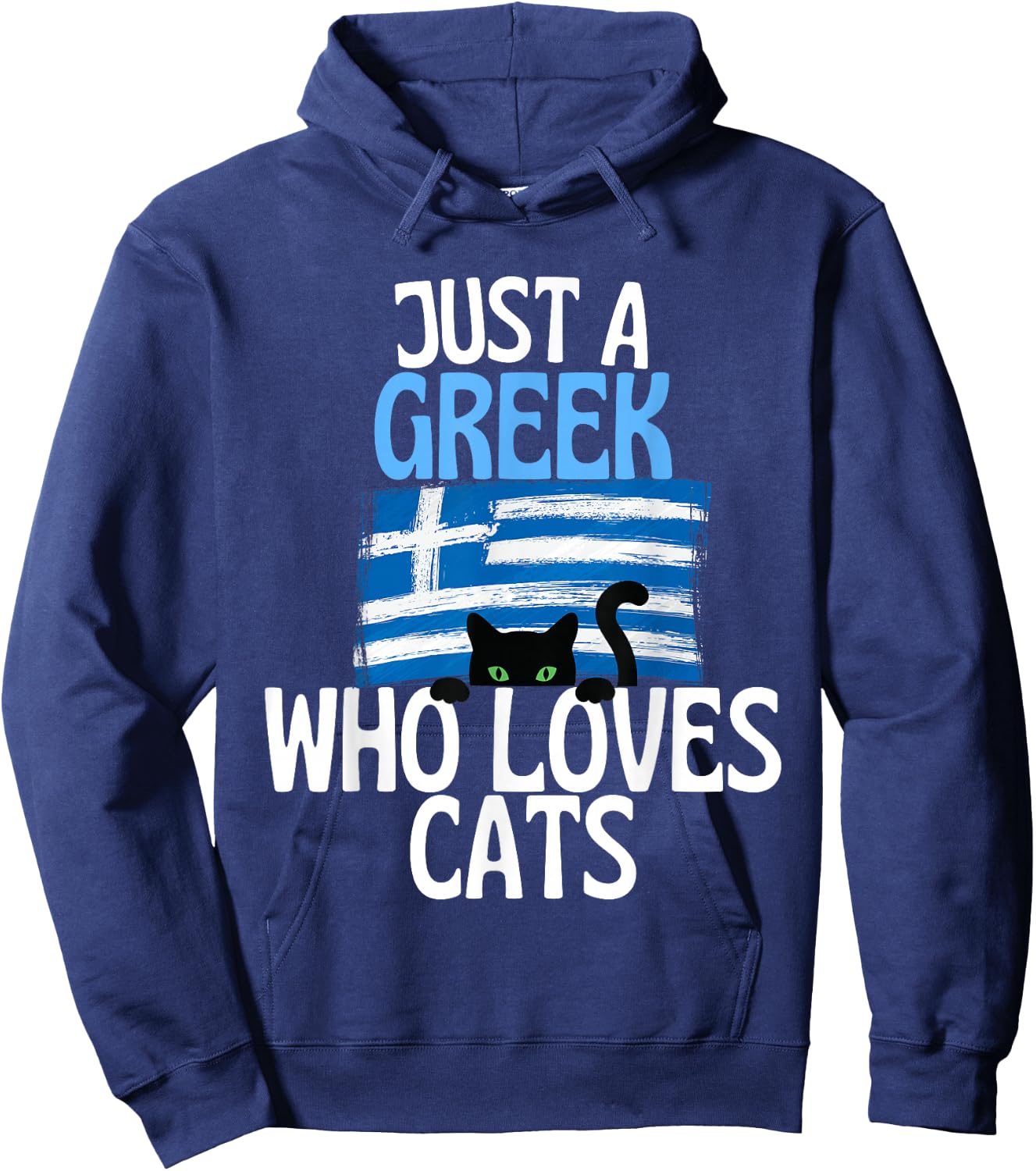 Just A Greek Who Loves Cats For all of Greece Hoodie - Hoodie | Navy