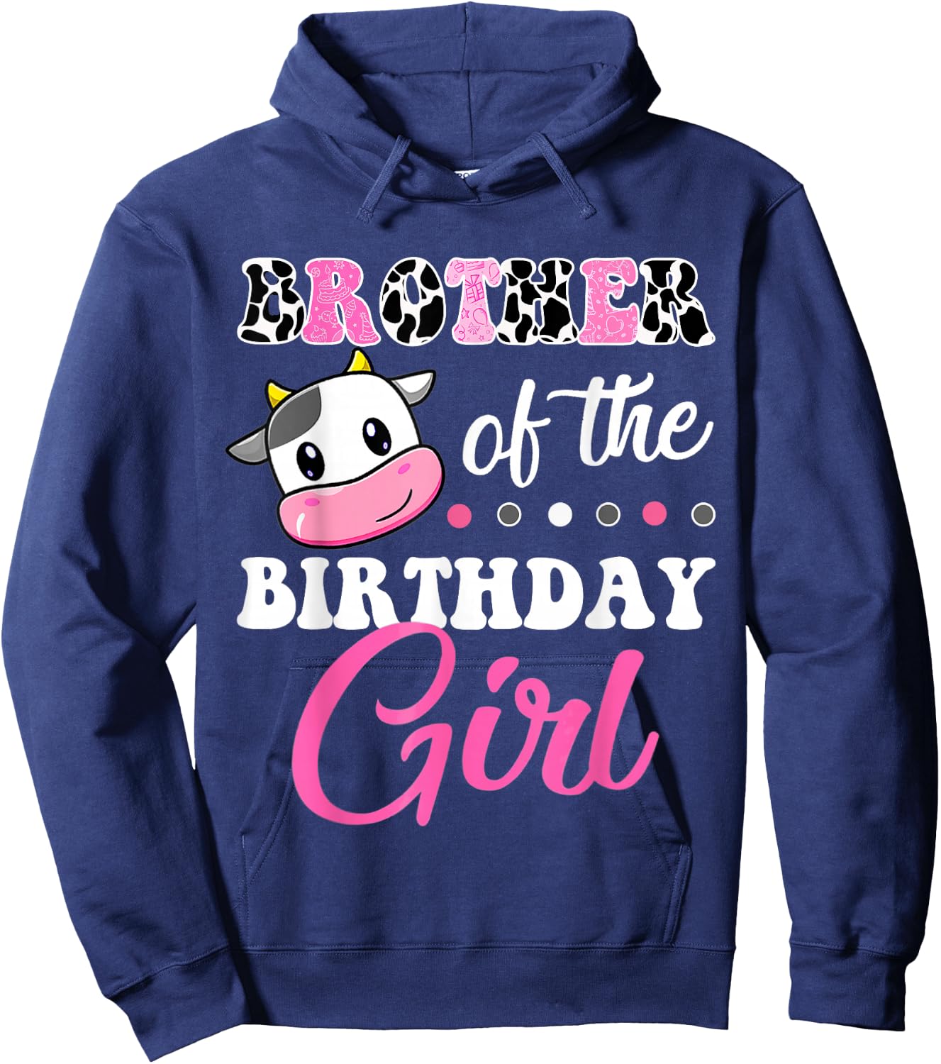 Brother Of The Birthday Girl Family Matching Farm Cow Hoodie - Hoodie | Navy