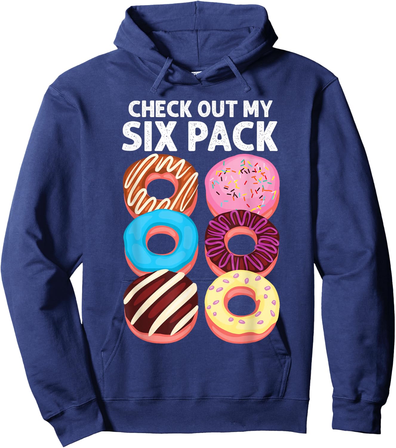 Check Out My Six Pack Donut funny gym workout Hoodie - Hoodie | Navy