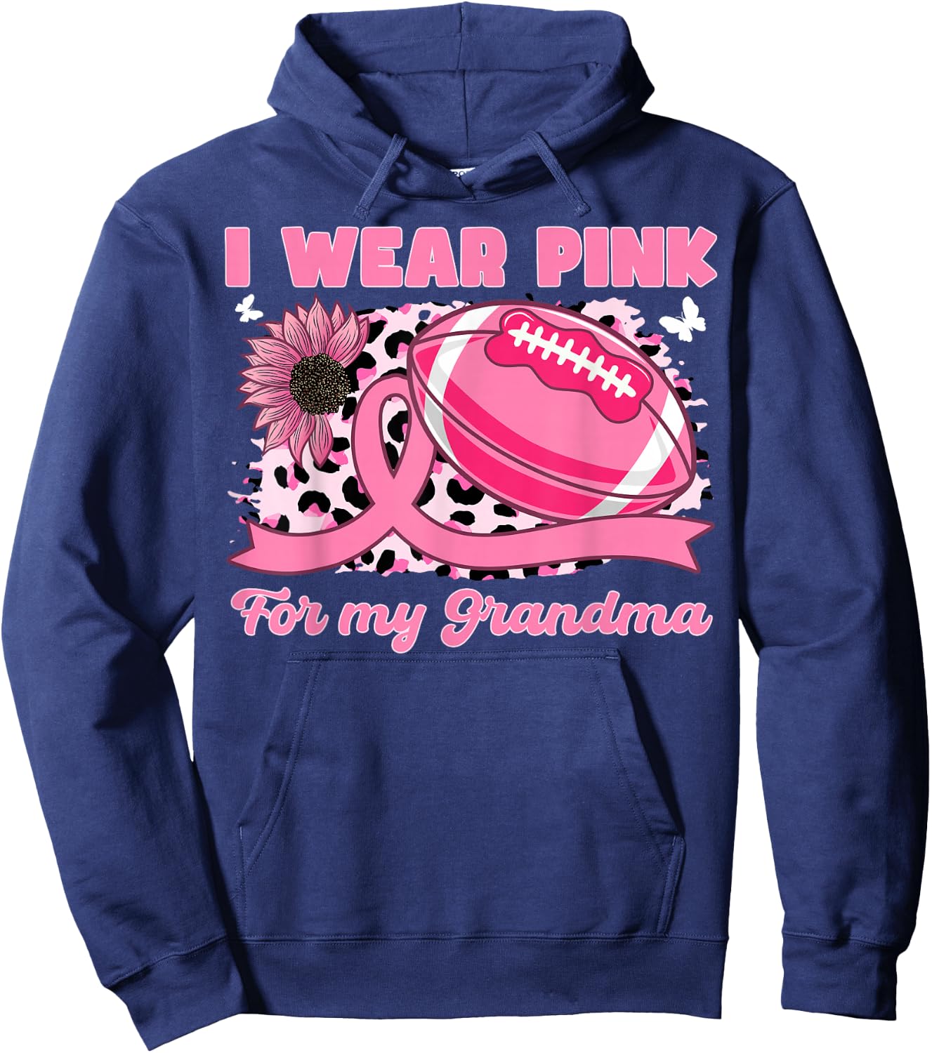 I Wear Pink For My Grandma Breast Cancer Awareness Football Hoodie - Hoodie | Navy