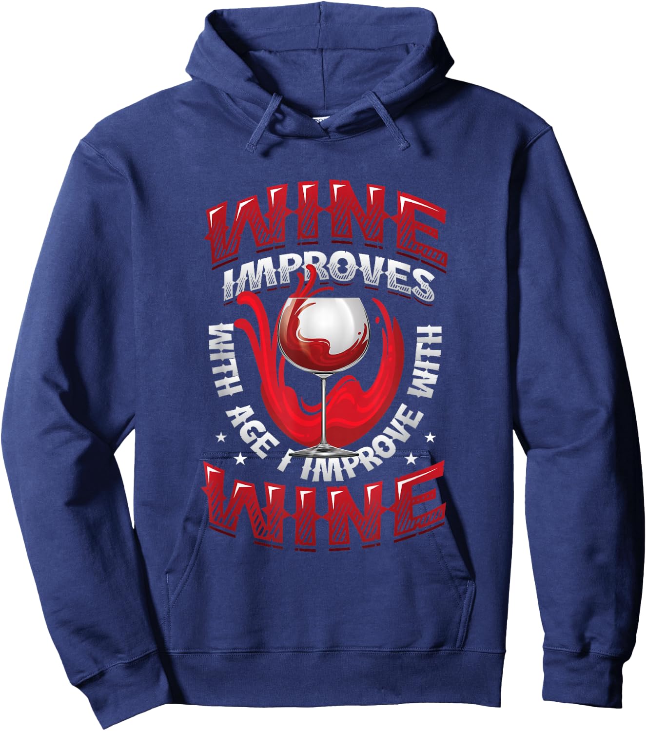 Wine Improves With Age I Improve With Wine - Wine Lover Hoodie - Hoodie | Navy