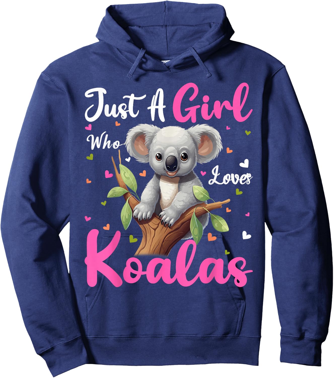 Koala Lover Just A Girl Who Loves Koalas Hoodie - Hoodie | Navy