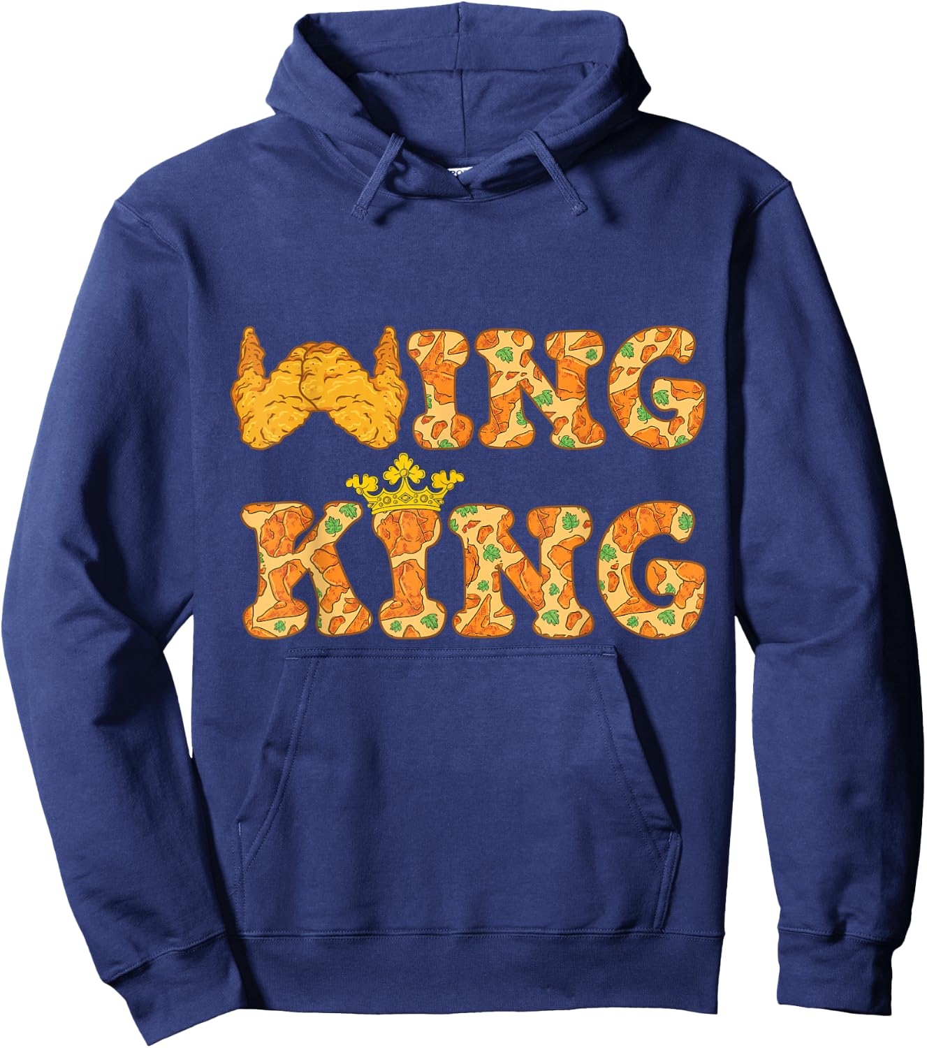 Wing King Funny Chicken Wing BBQ Food Lover Hoodie - Hoodie | Navy