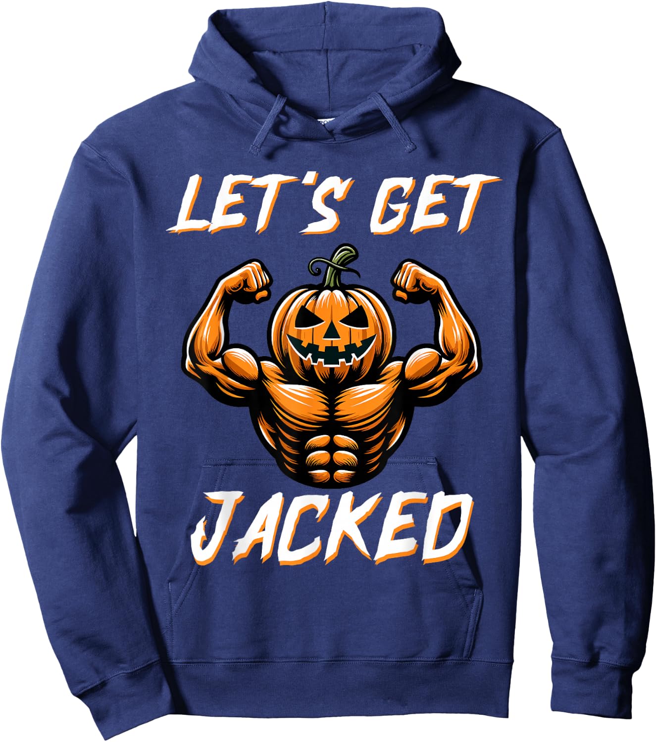 Let's Get Jacked Funny Halloween Gym Workout Jack O Lantern Hoodie - Hoodie | Navy